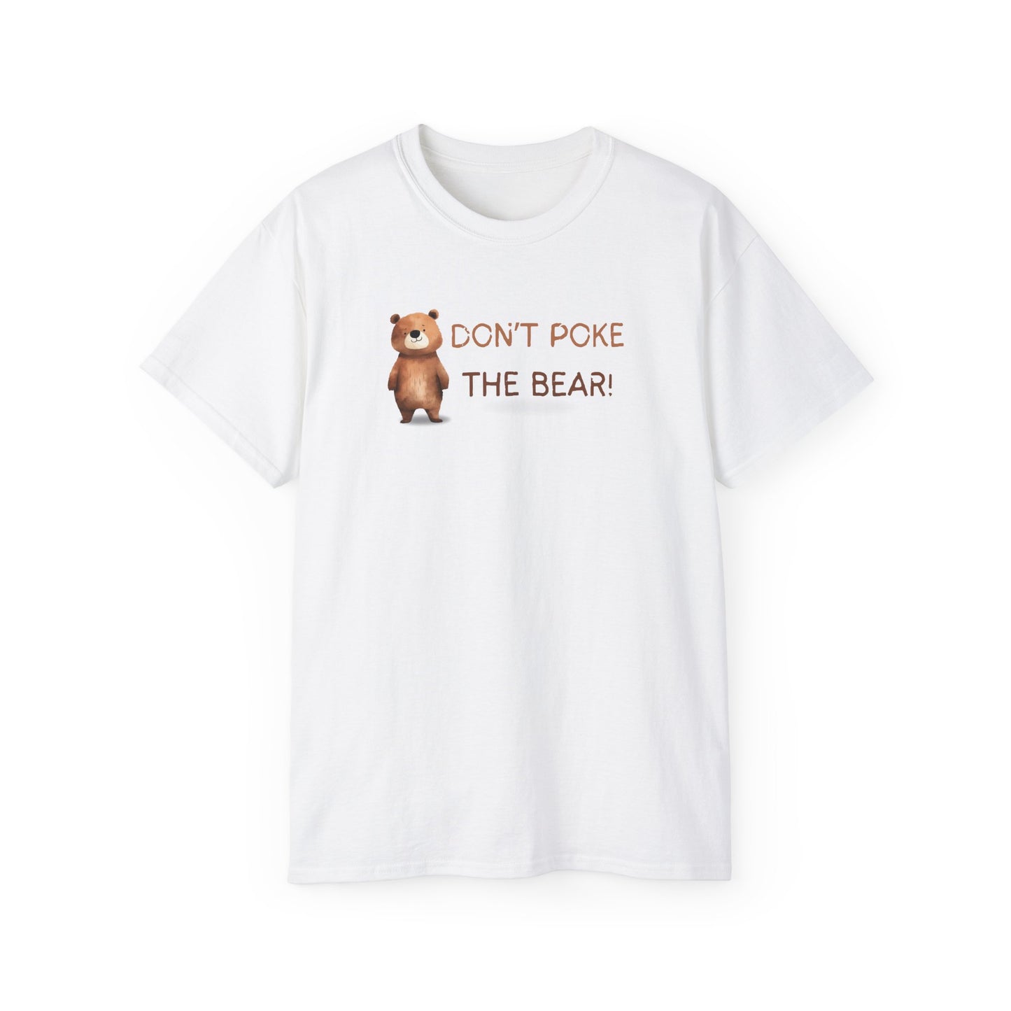 White t-shirt with a bear graphic and text 'DON'T POKE THE BEAR!' on a white background