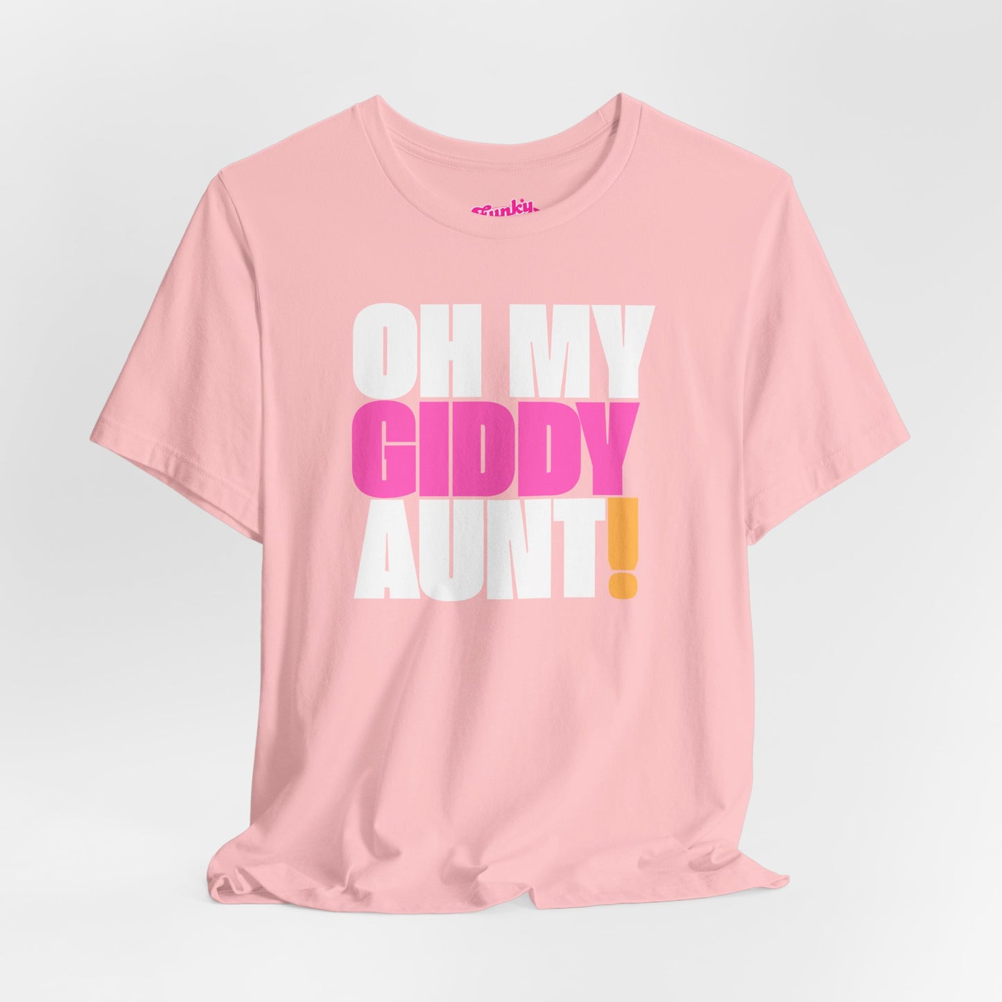 Oh My Giddy Aunt Tee