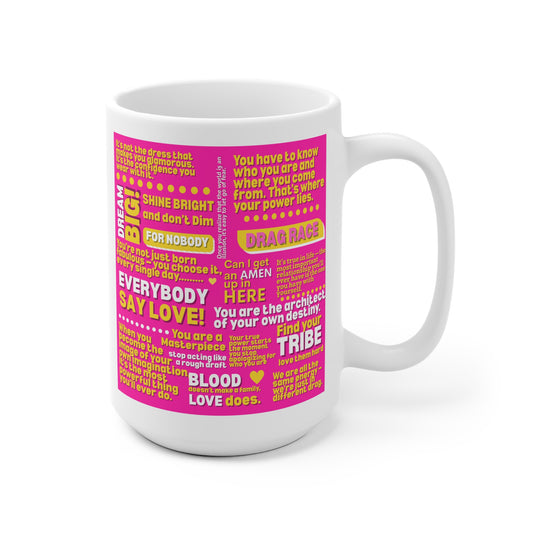 Rupauls Most Motovational Quotes - Inspirational Ceramic Mug, Motivational Coffee Cup for Self-Love, LGBTQ+ Gift, Rupaul Quotes,