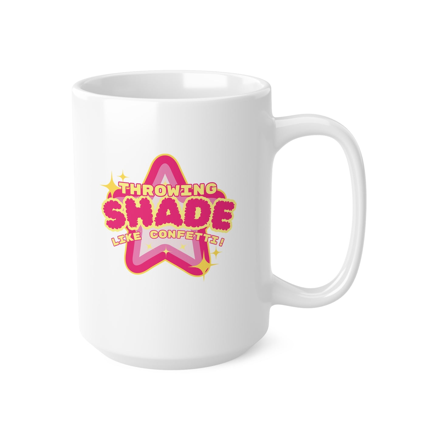 White mug with colorful text design on a white background Throwing Shade, Shade, Queer Culture, LGBT, GAY