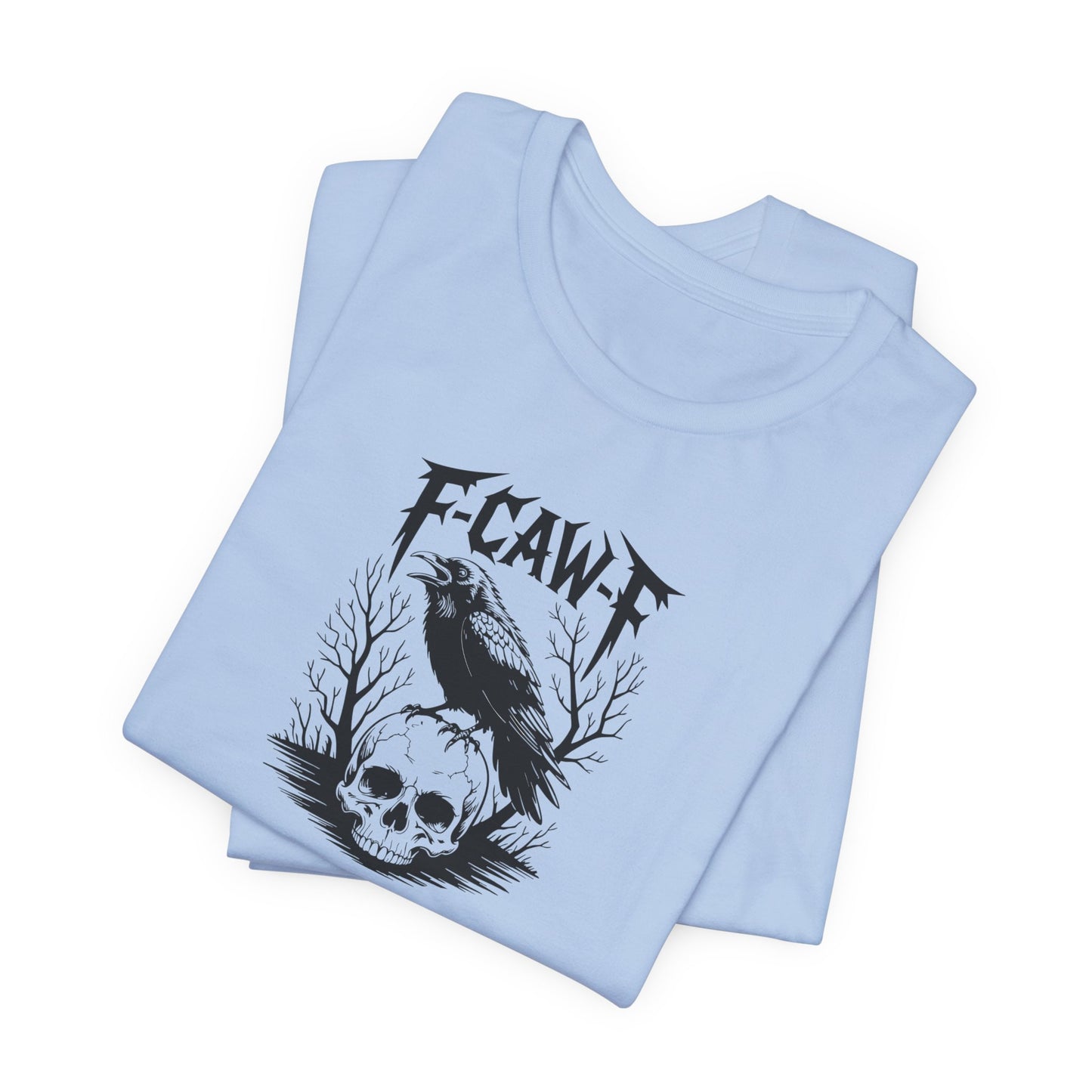 Gothic Graphic Tee, F-CAW-F Skull T-Shirt, Unisex Edgy Shirt, Halloween Gift, Alternative Fashion Wear, Casual Street Style