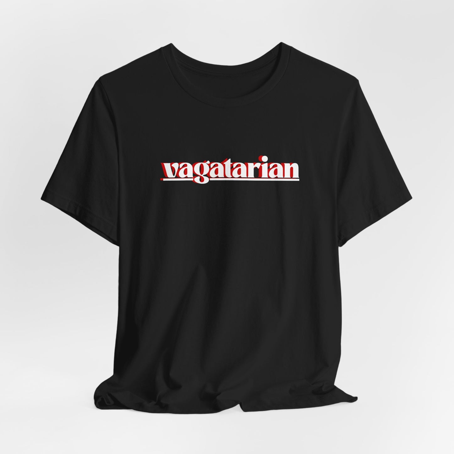 Vagatarian - Unisex Tee - Casual, Streetwear, Gift for Friends, LGBT Outfits, Queer Culture