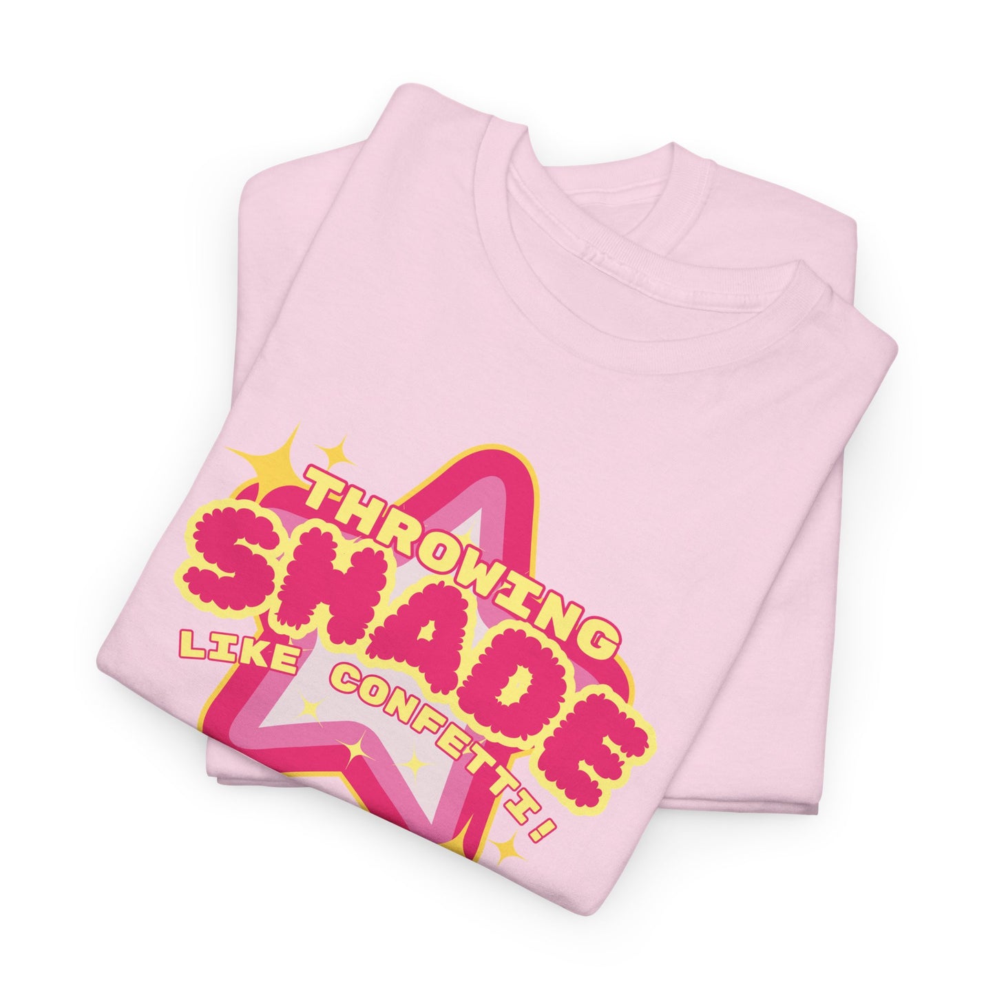 Throwing Shade like Confetti -  Unisex Heavy Cotton Tee, Trendy T-Shirt, Gift for Friends, Party Wear, Casual Outfit, Summer Style