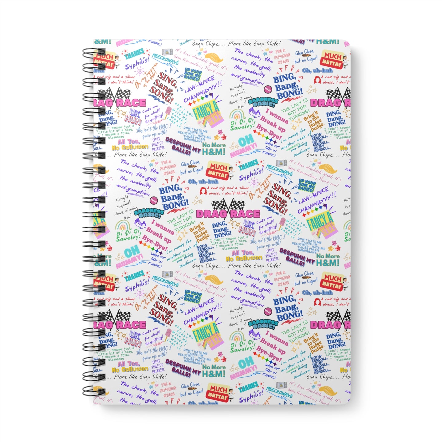 Notebook with colorful text pattern on a white background features Iconic Quotes from Rupaul's Drag Race dragqueens