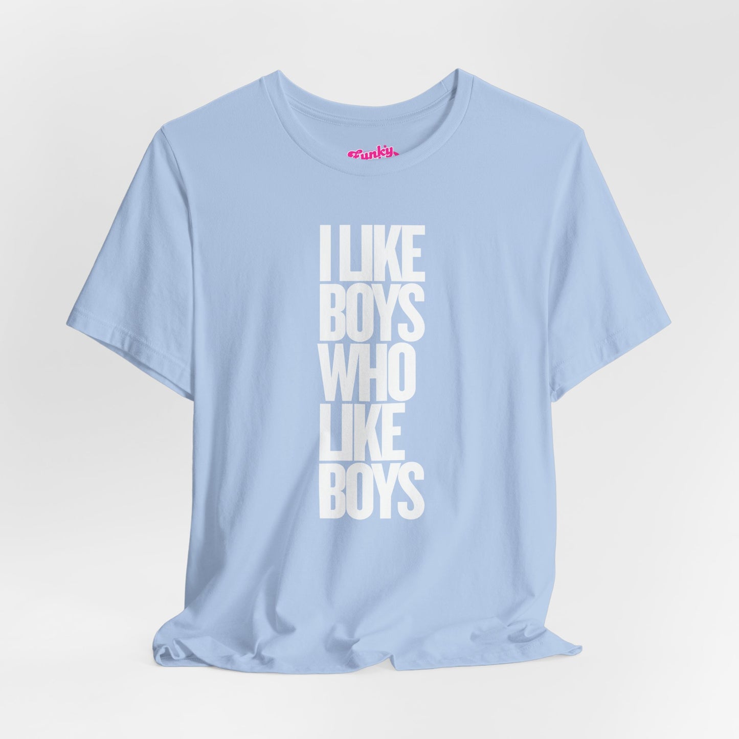I Like Boys Unisex Tee - LGBTQ Pride Shirt, Casual Graphic T-Shirt, Gender-Neutral Gift, Equality Apparel, Comfortable Wear