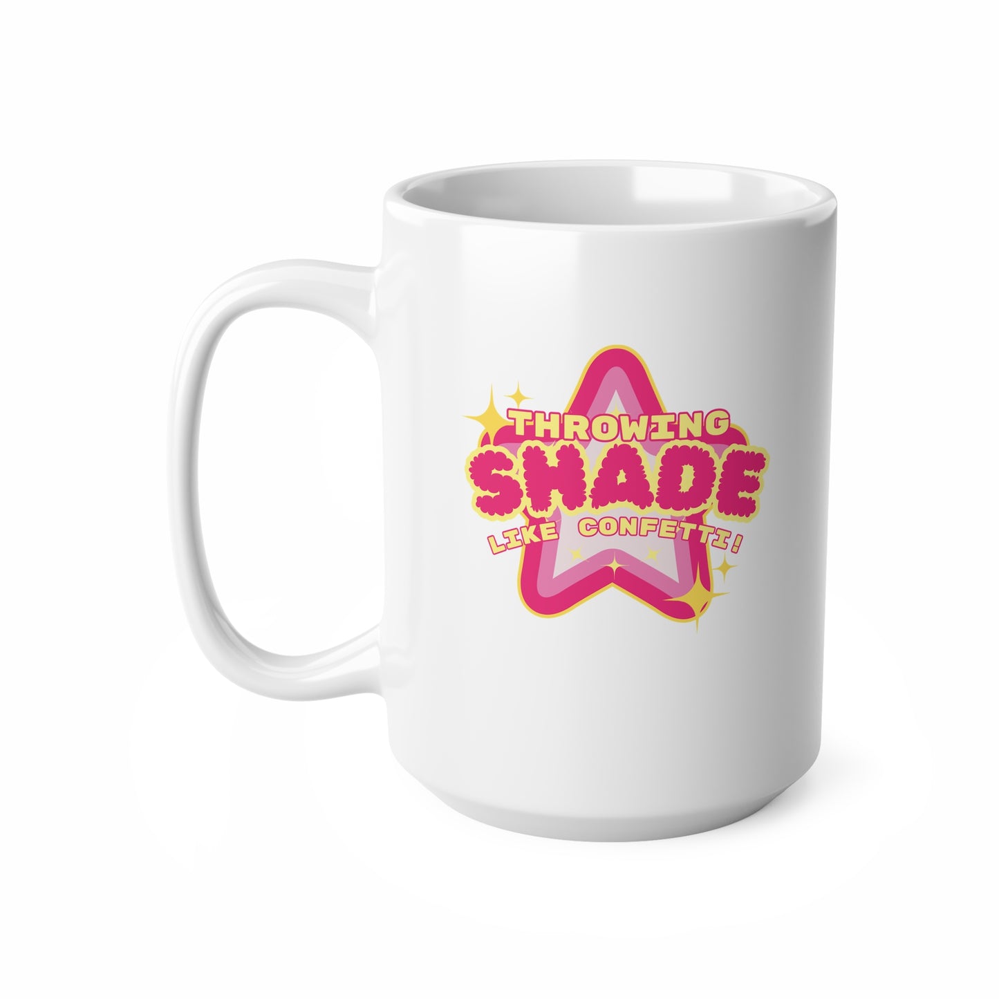 White mug with colorful text and design on a white background Throwing Shade, Shade, Queer Culture, LGBT, GAY