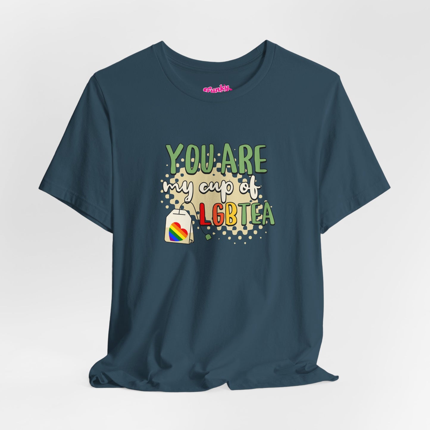 LGBTQ+ 'You Are My Cup of LGBTQTea' T-Shirt