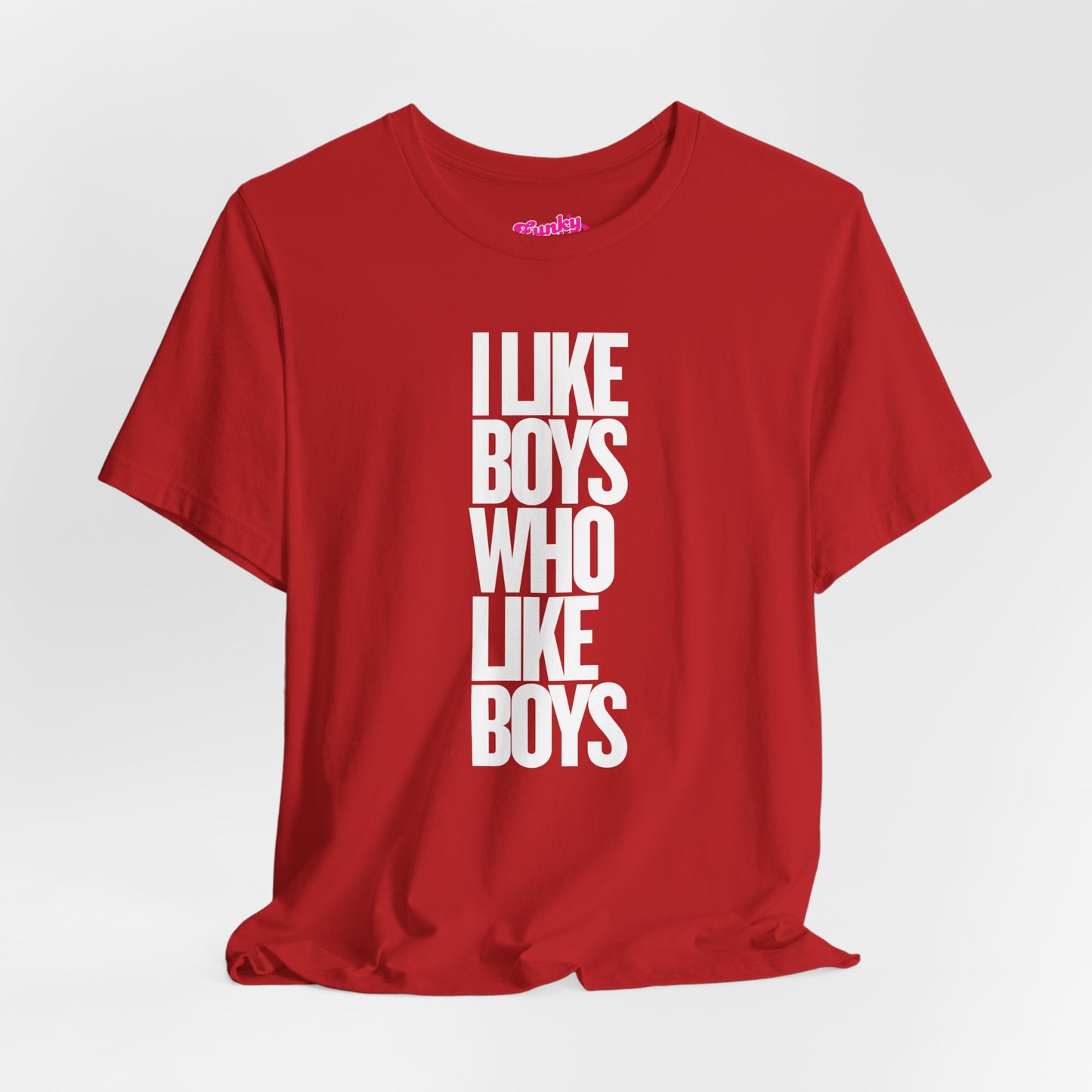 I Like Boys Unisex Tee - LGBTQ Pride Shirt, Casual Graphic T-Shirt, Gender-Neutral Gift, Equality Apparel, Comfortable Wear