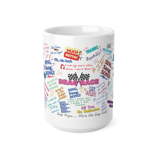 Drag Race UK Queens Quotes  Ceramic Coffee Cups - Fun Mugs for Coffee Lovers, Gift for Friends, Sip & Chat, Movie Night, Birthday