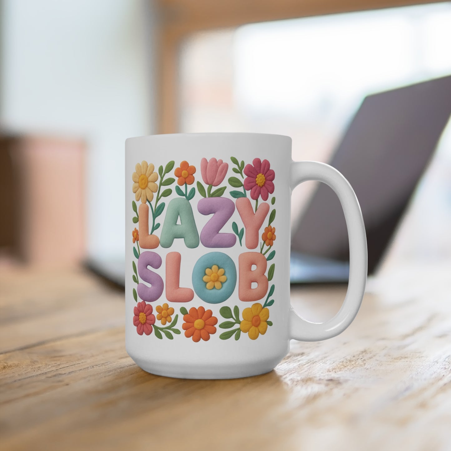 Funny Floral Ceramic Mug - "Lazy Slob" Coffee Cup