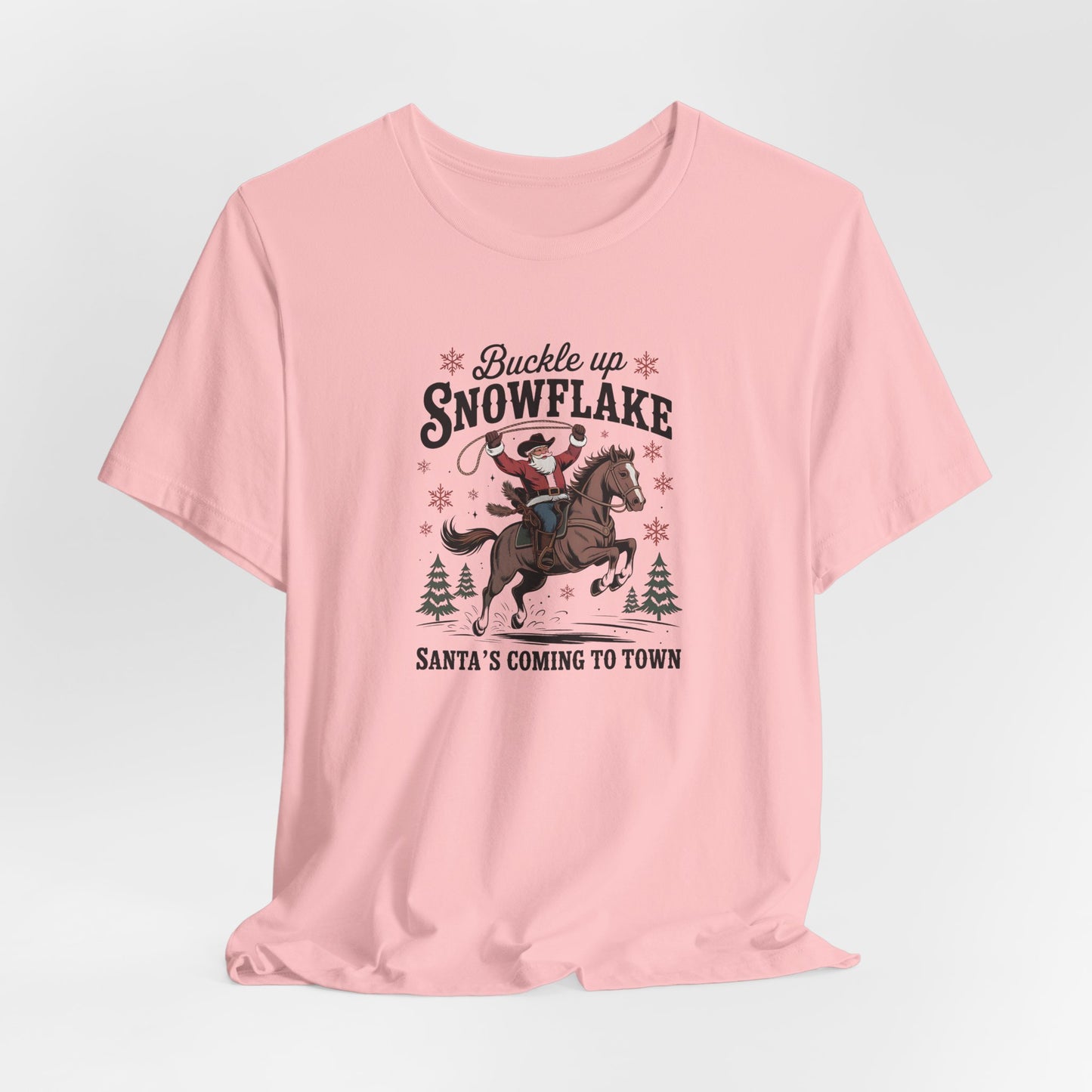 Buckle Up Snowflake!  Holiday Tee, Fun Christmas Shirt, Santa Riding Horse Shirt, Unisex Short Sleeve, Cozy Winter Top, Unique Gift Idea