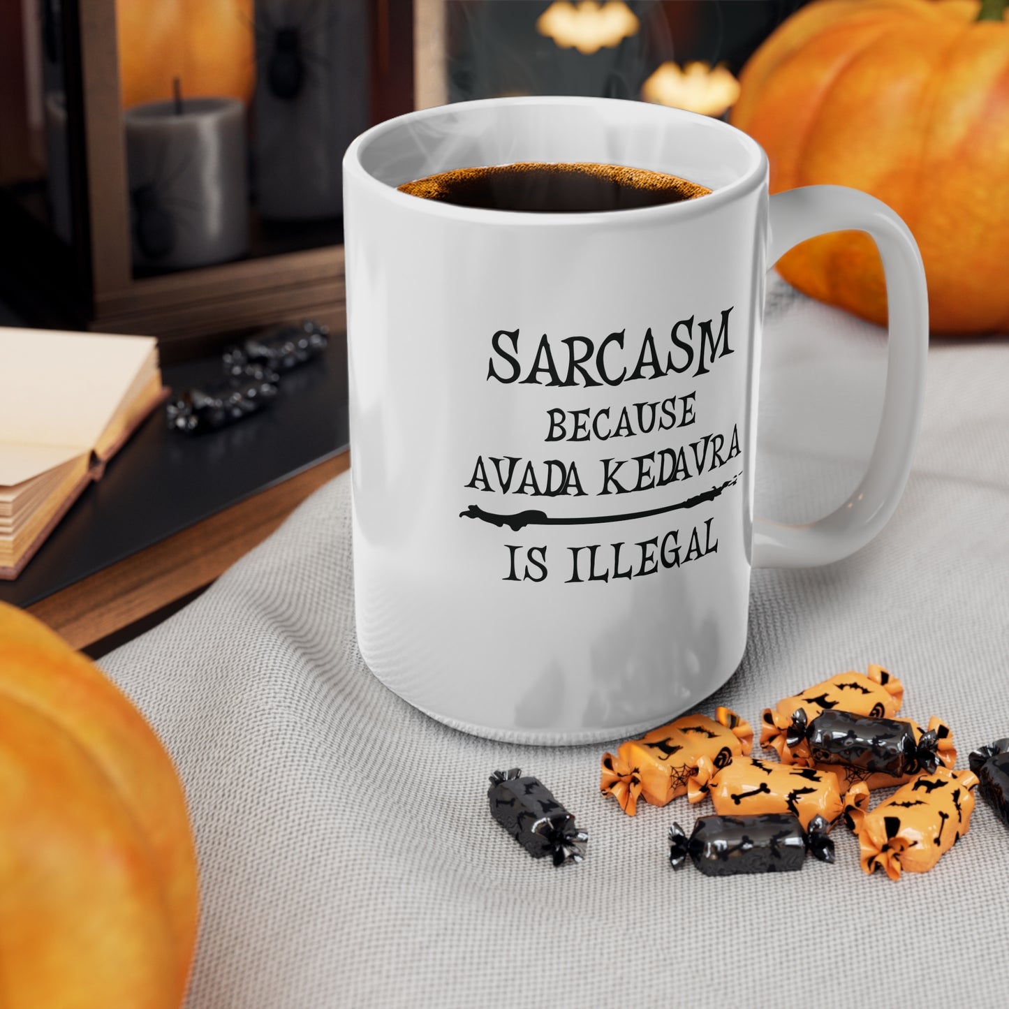 Sarcasm, because Avada Kedavra is Illegal - Humourous Ceramic Coffee Mug: Perfect Gift for Wizards, Sarcastic Friends, Magical Occasions, Harry Potter Fans, Avada Kedavra