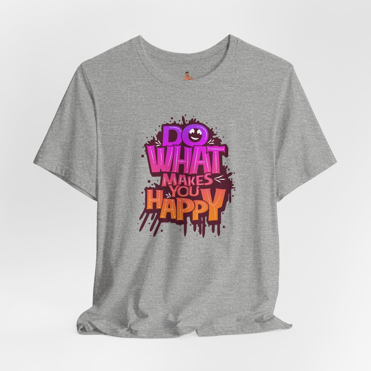 Do What Makes You Happy T‑Shirt — Colorful Positive Graphic Tee