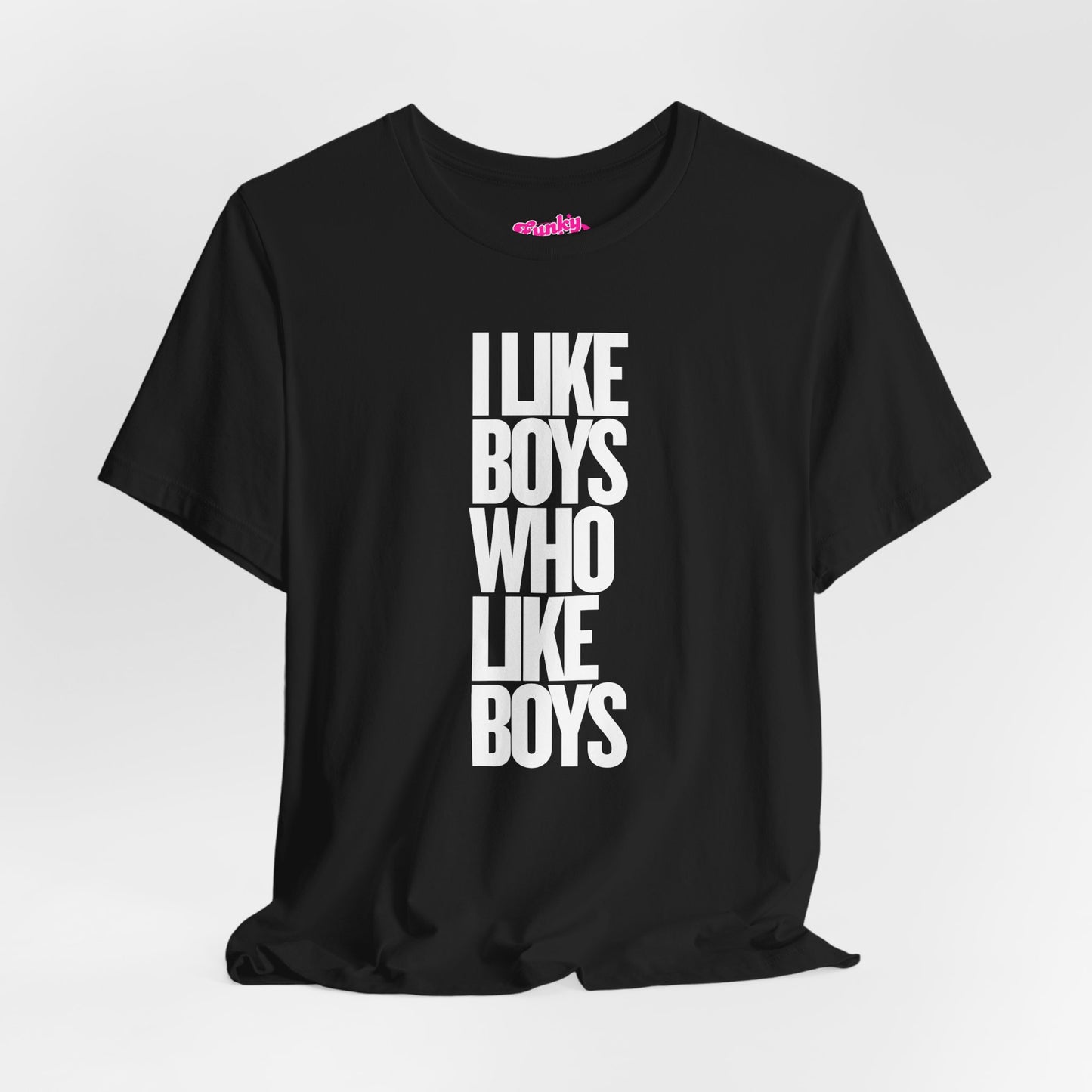 I Like Boys Unisex Tee - LGBTQ Pride Shirt, Casual Graphic T-Shirt, Gender-Neutral Gift, Equality Apparel, Comfortable Wear