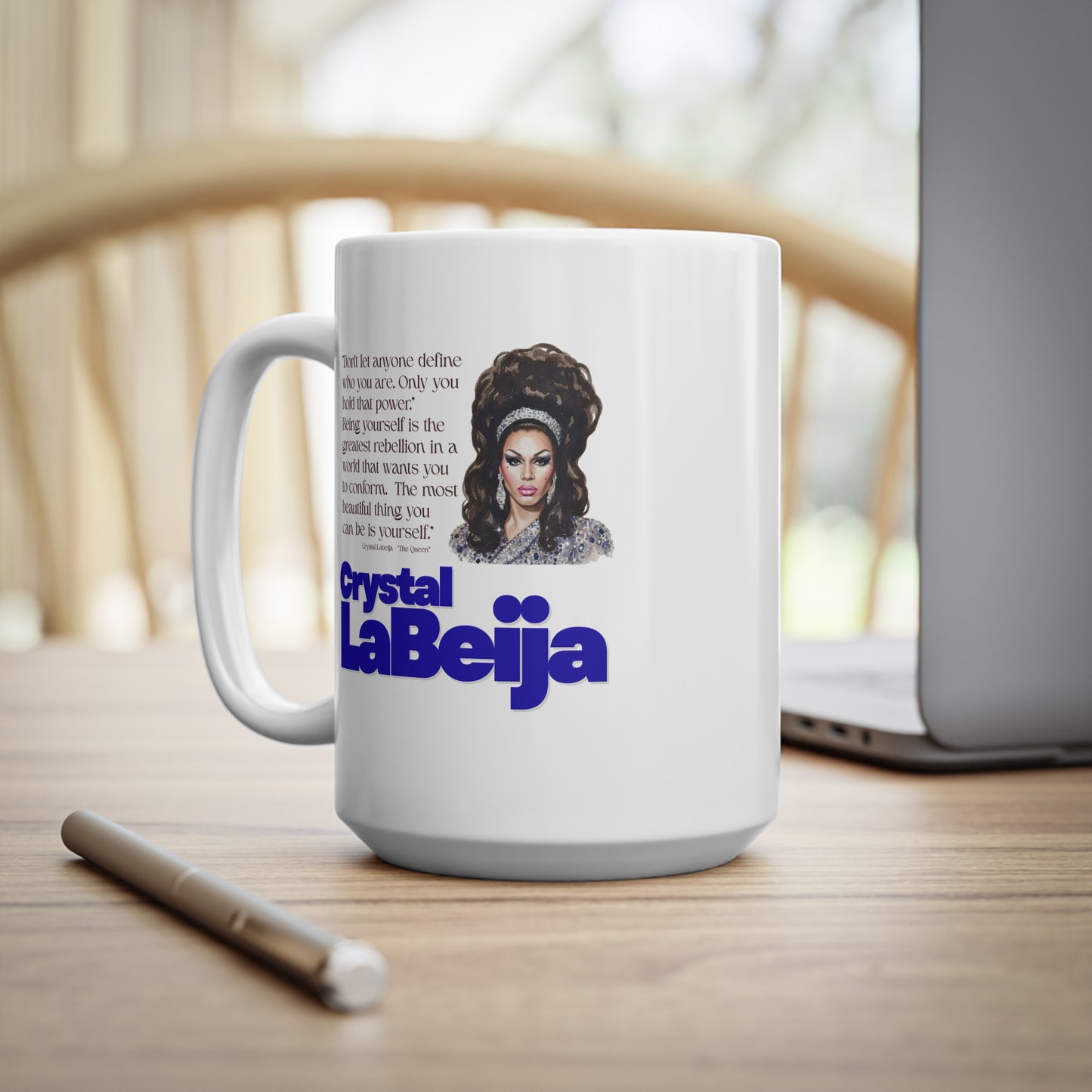 Crystal Labeija Ceramic Coffee Mug — Inspirational Quote - Queer Icon Series -  Drag Portrait from "The Queen" documentary, 11oz & 15oz