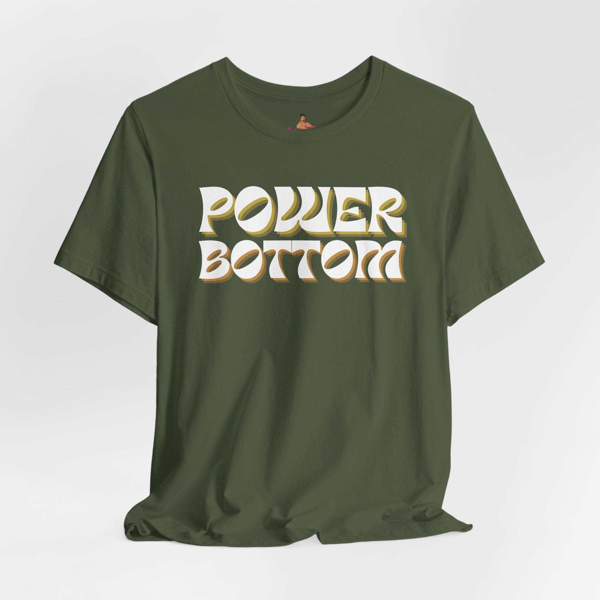 Green t-shirt with 'POWER BOTTOM' text on a light gray backgroundKink, LGBTQIA+, Queer Sub Dom 