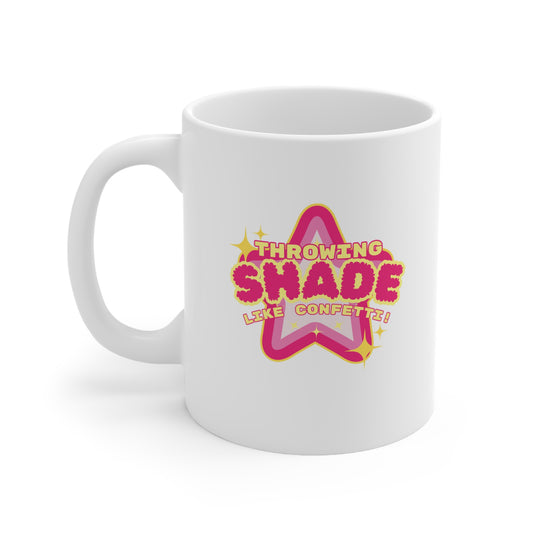 White mug with colorful text design on a white background Throwing Shade, Shade, Queer Culture, LGBT, GAY
