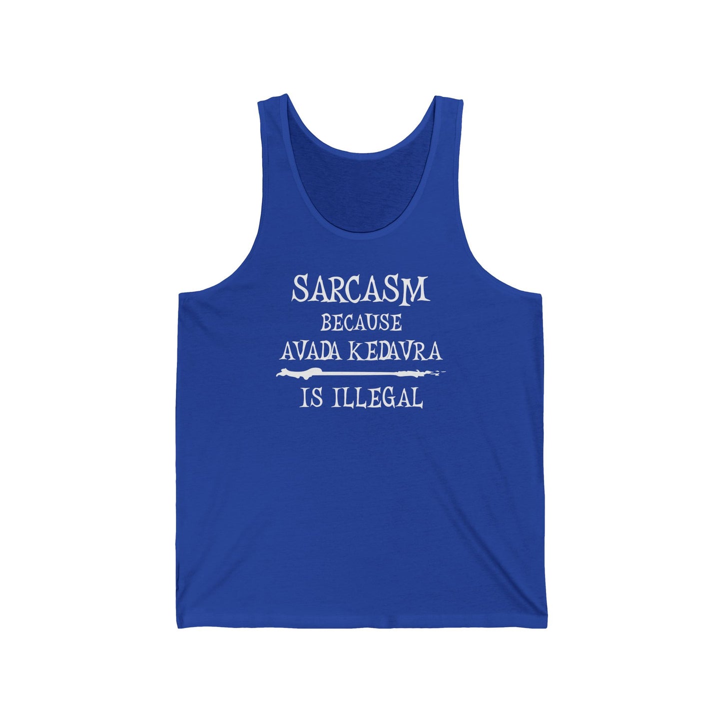 Blue tank top with white text on a white background Sarcasm, Sarcastic Humor, Harry Potter, Potter head, Avada Kedavra