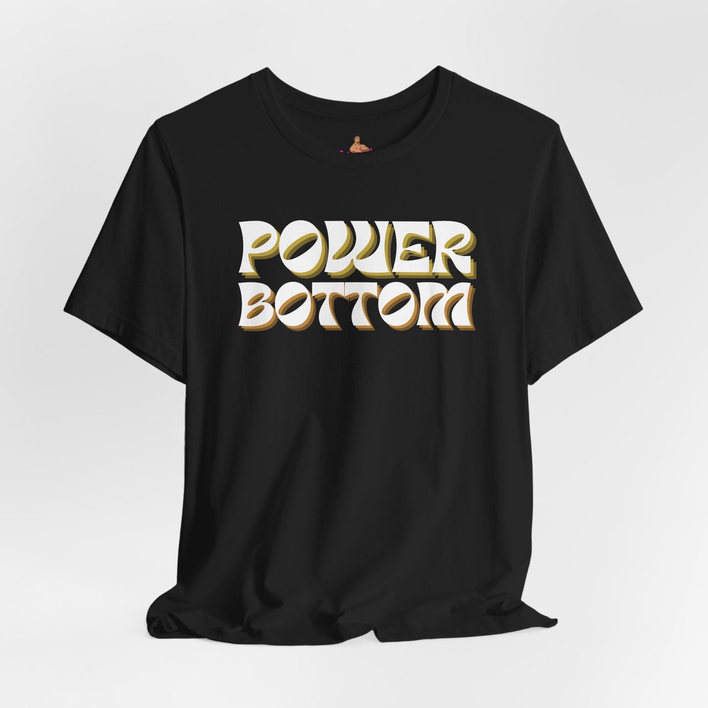 Black t-shirt with 'POWER BOTTOM' text on a white backgroundKink, LGBTQIA+, Queer Sub Dom 
