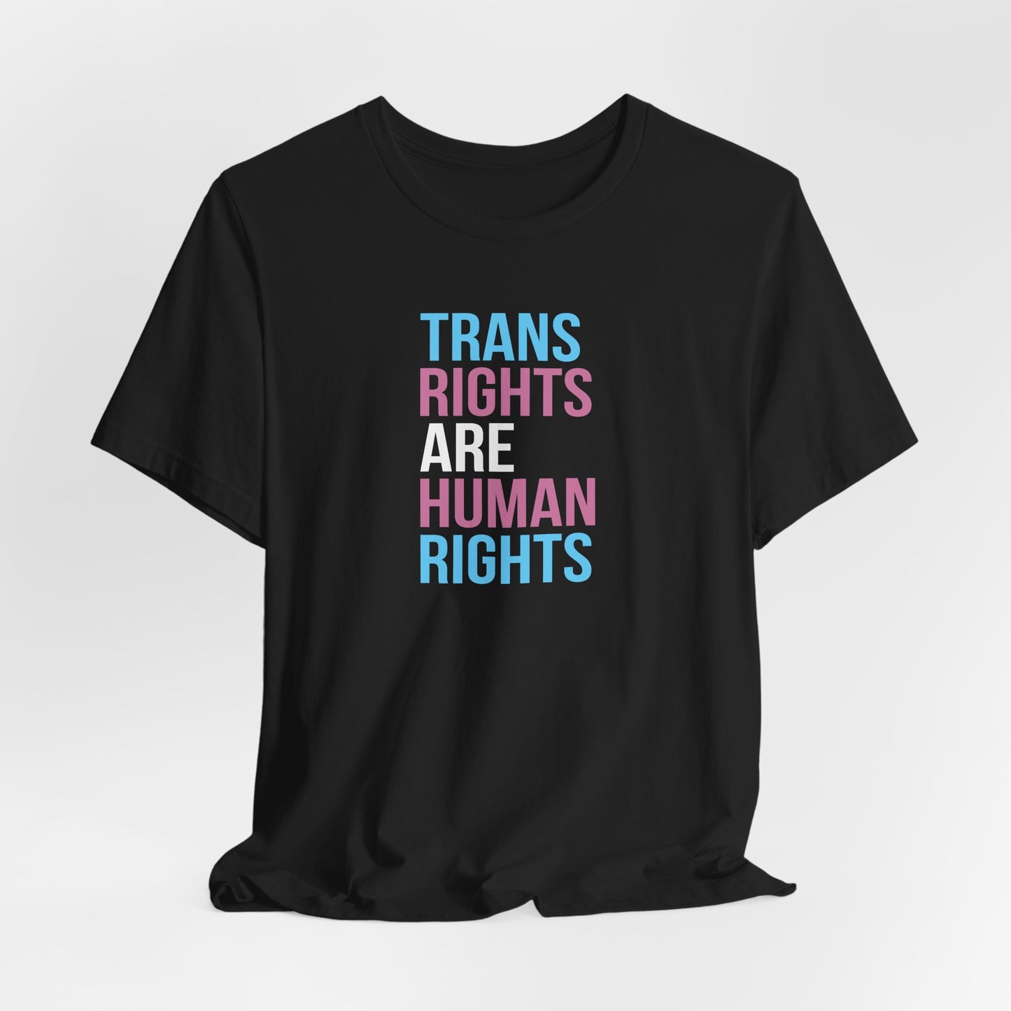 Trans Rights are Human Rights - Unisex Short Sleeve Tee, LGBTQ+ Pride Shirt, Equality Apparel, Human Rights Gift, Activism Clothing
