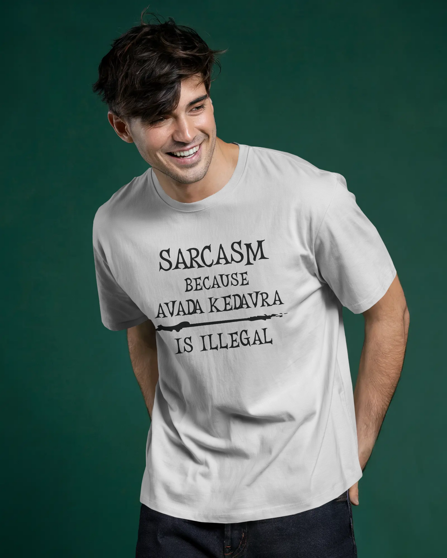 Sarcasm because  Avada Kedvra is Illegal - Unisex T-Shirt, Funny Graphic Tee, Gift for Creators, Quirky Humor Shirt, Casual Wear, Everyday Outfit