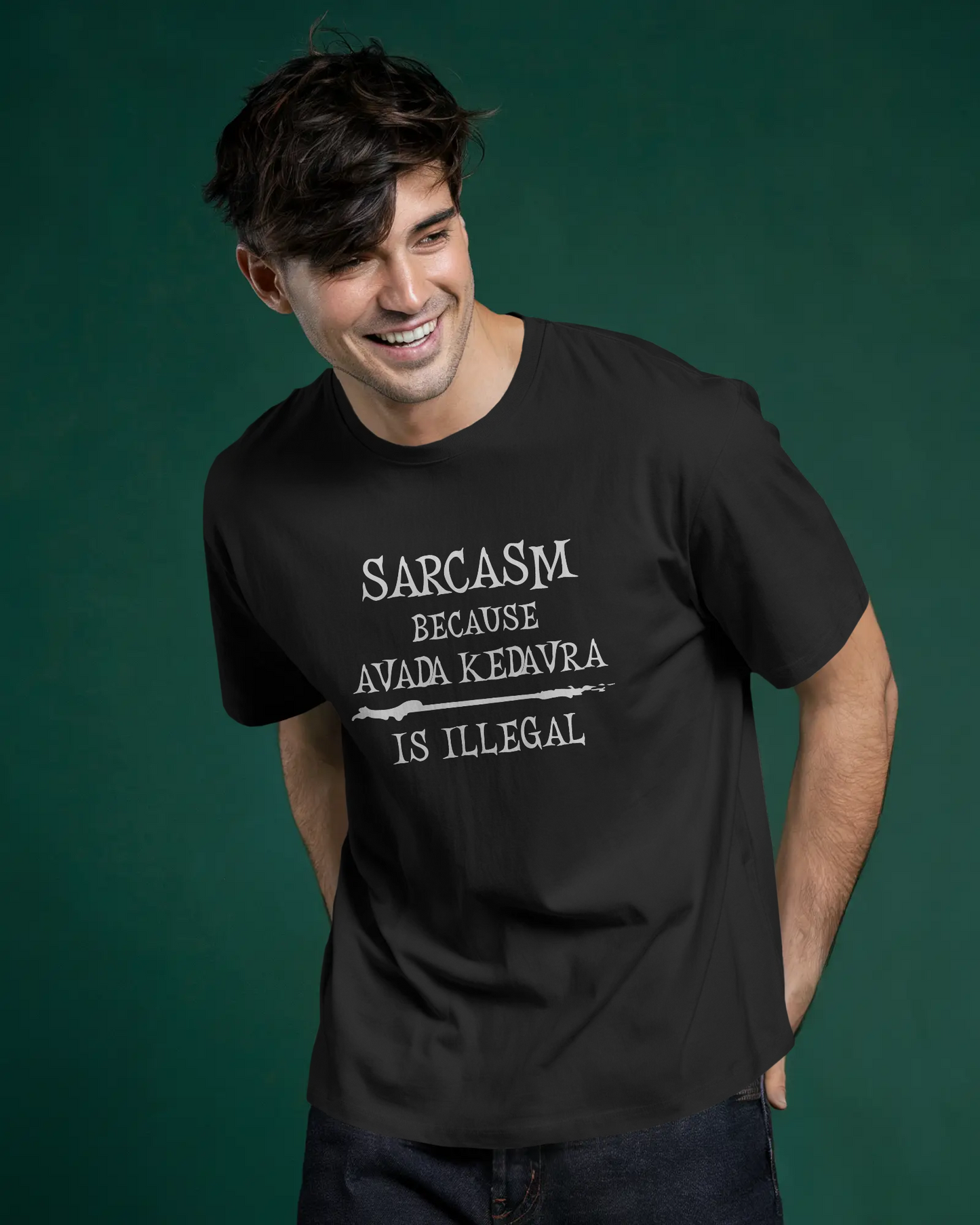 Sarcasm because  Avada Kedvra is Illegal - Unisex T-Shirt, Funny Graphic Tee, Gift for Creators, Quirky Humor Shirt, Casual Wear, Everyday Outfit