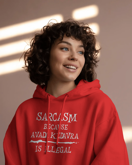 Sarcasm Because Avada Kedavra is illegal -  Fleece Hoodie - Unisex Softstyle Sweatshirt for Casual Wear, Gift, Humor Apparel, Cozy Top