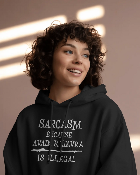 Person wearing a black hoodie with text, standing against a neutral background   Sarcasm, Sarcastic Humor, Harry Potter, potterhead, avada kedavra