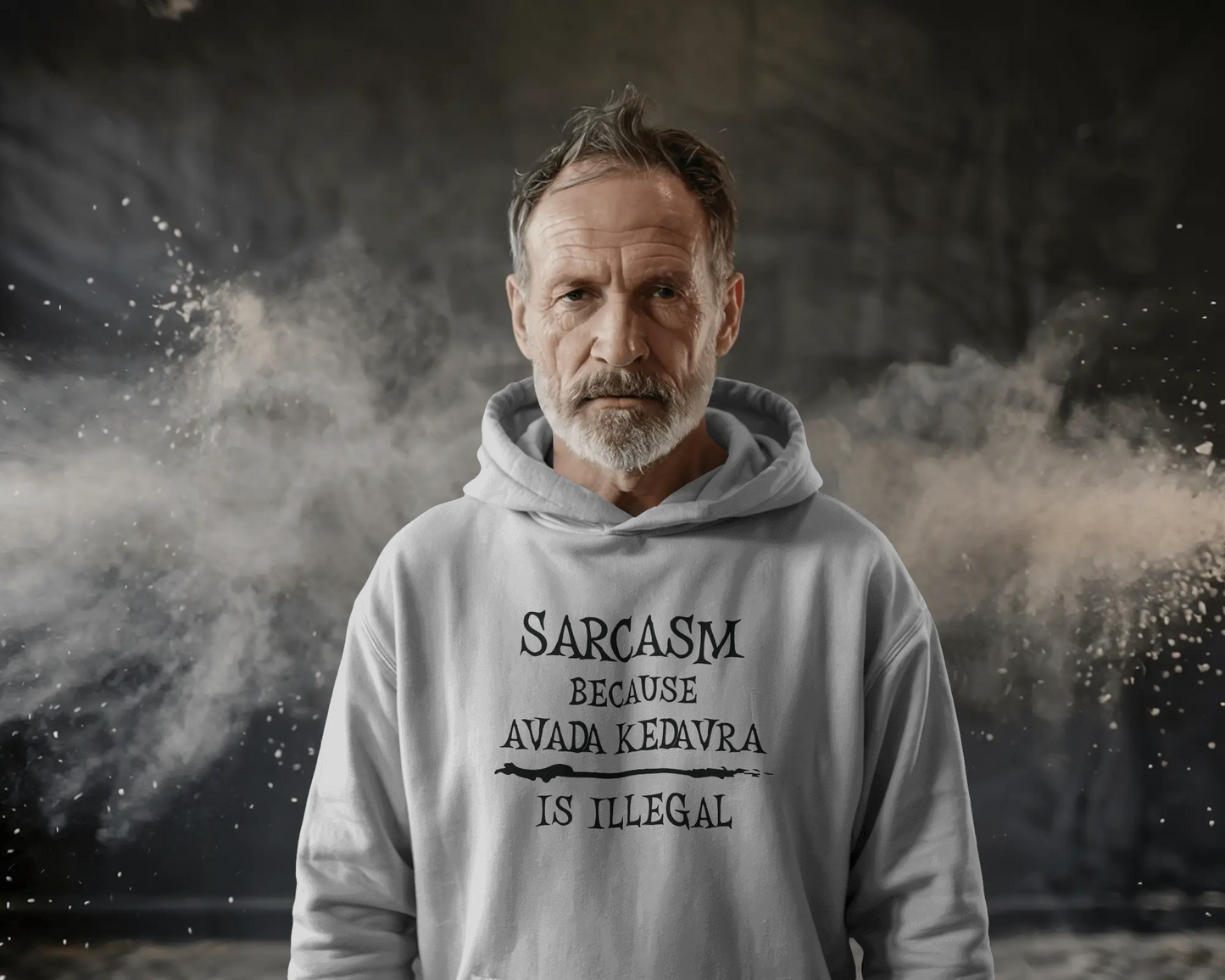 Man wearing a hoodie with text in front of a dark, smoky background  Sarcasm, Sarcastic Humor, Harry Potter, potterhead, avada kedavra