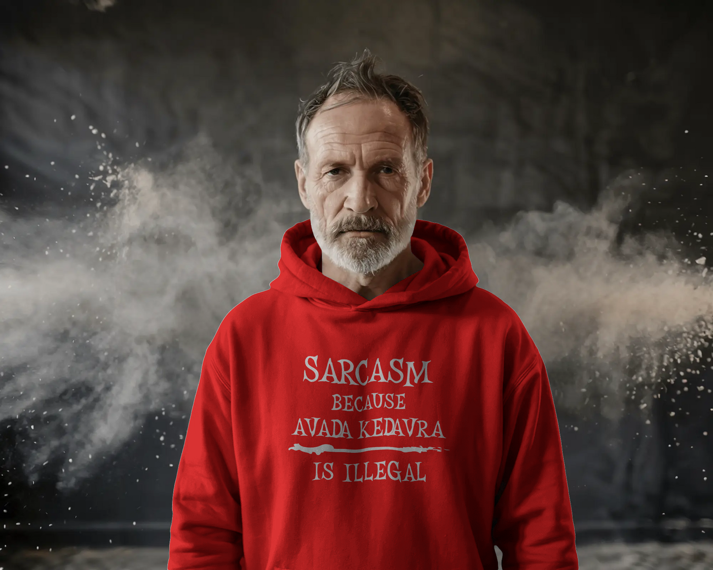 Man wearing a red hoodie with text standing against a dark background with splashes of water.  Sarcasm, Sarcastic Humor, Harry Potter, potterhead, avada kedavra