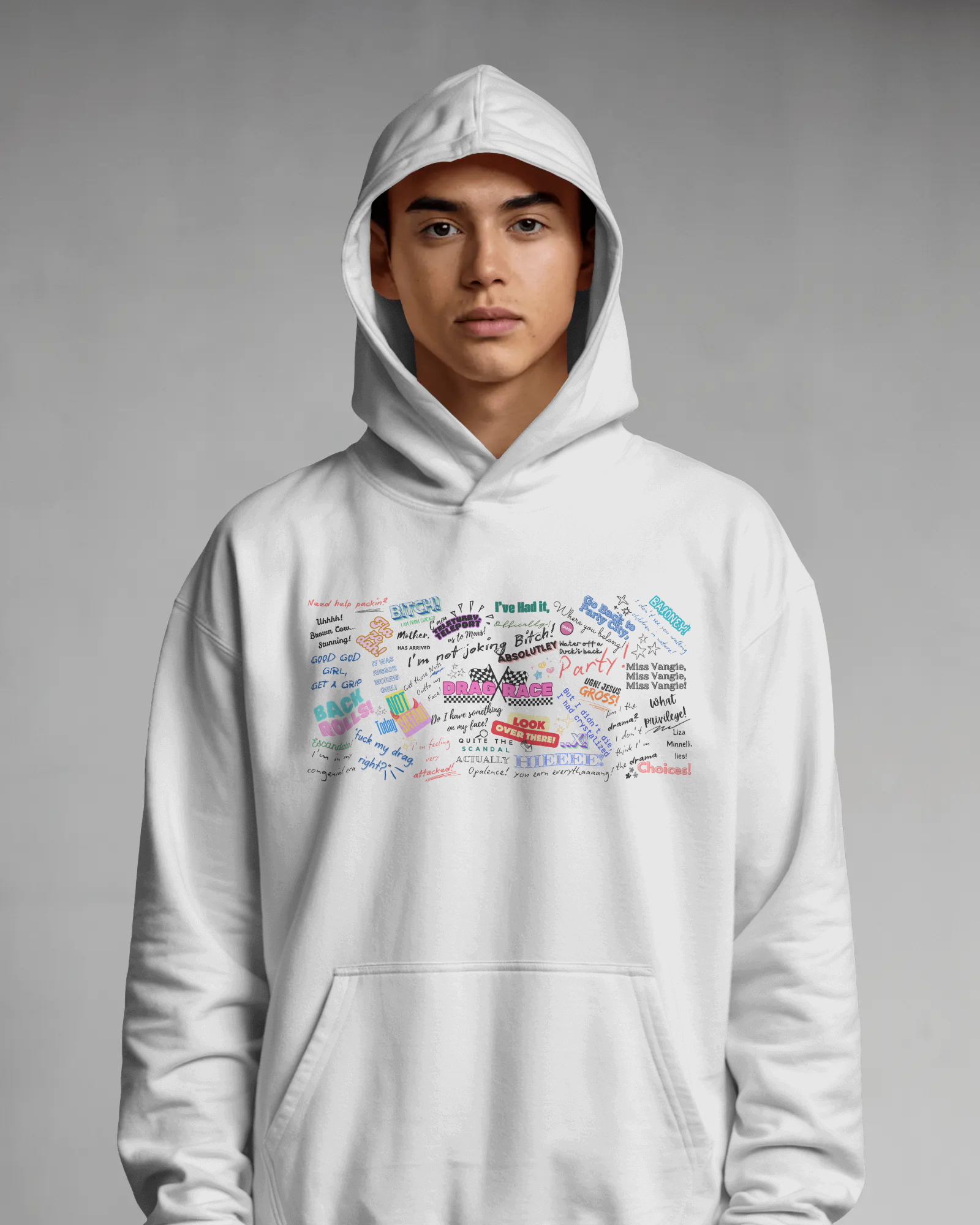 Person wearing a white hoodie with colorful text design on a gray background  Drag race, Rupaul, Rupaul's Drag Race UK, LGBT, Queer Culture, Gay, Drag Queen