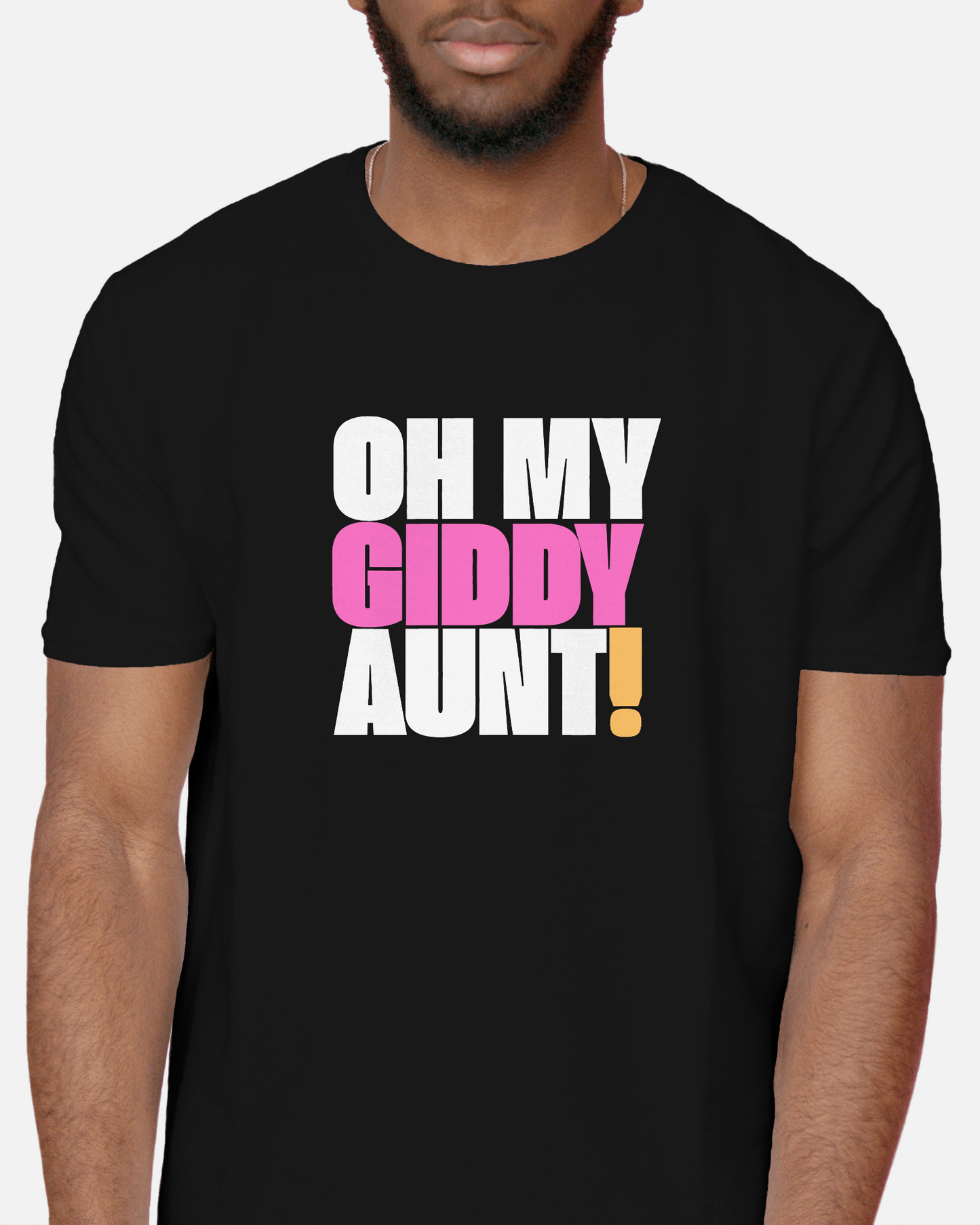 Oh My Giddy Aunt Tee