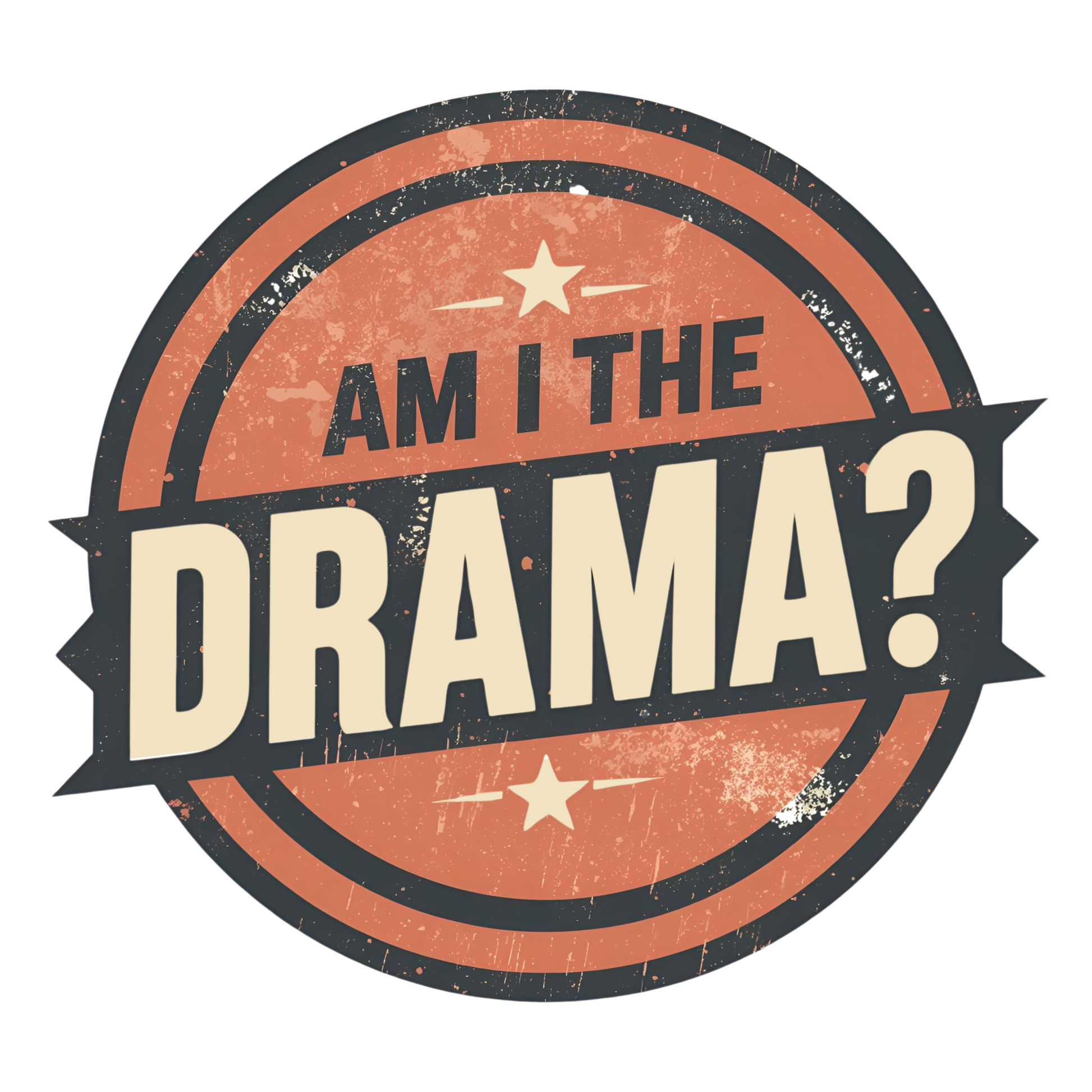 Circular logo with 'Am I The Drama?' text on a white background Am I the Drama? - Short Sleeve Tee - Funny T-Shirt for Social Events, Gift for Friends, Casual Wear, Birthday Present, and Drama Lovers