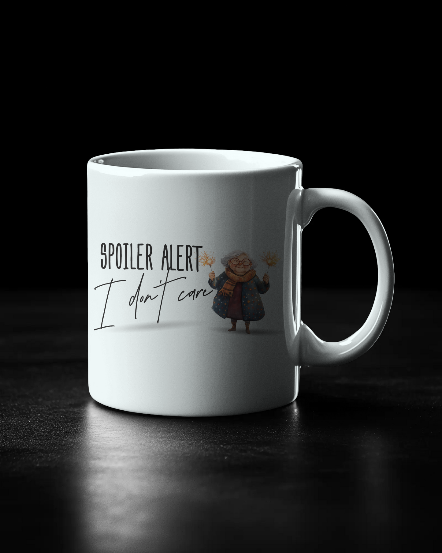 Funny Grandma Ceramic Mug - Spoiler Alert, I don't care! - 11 & 15 Oz