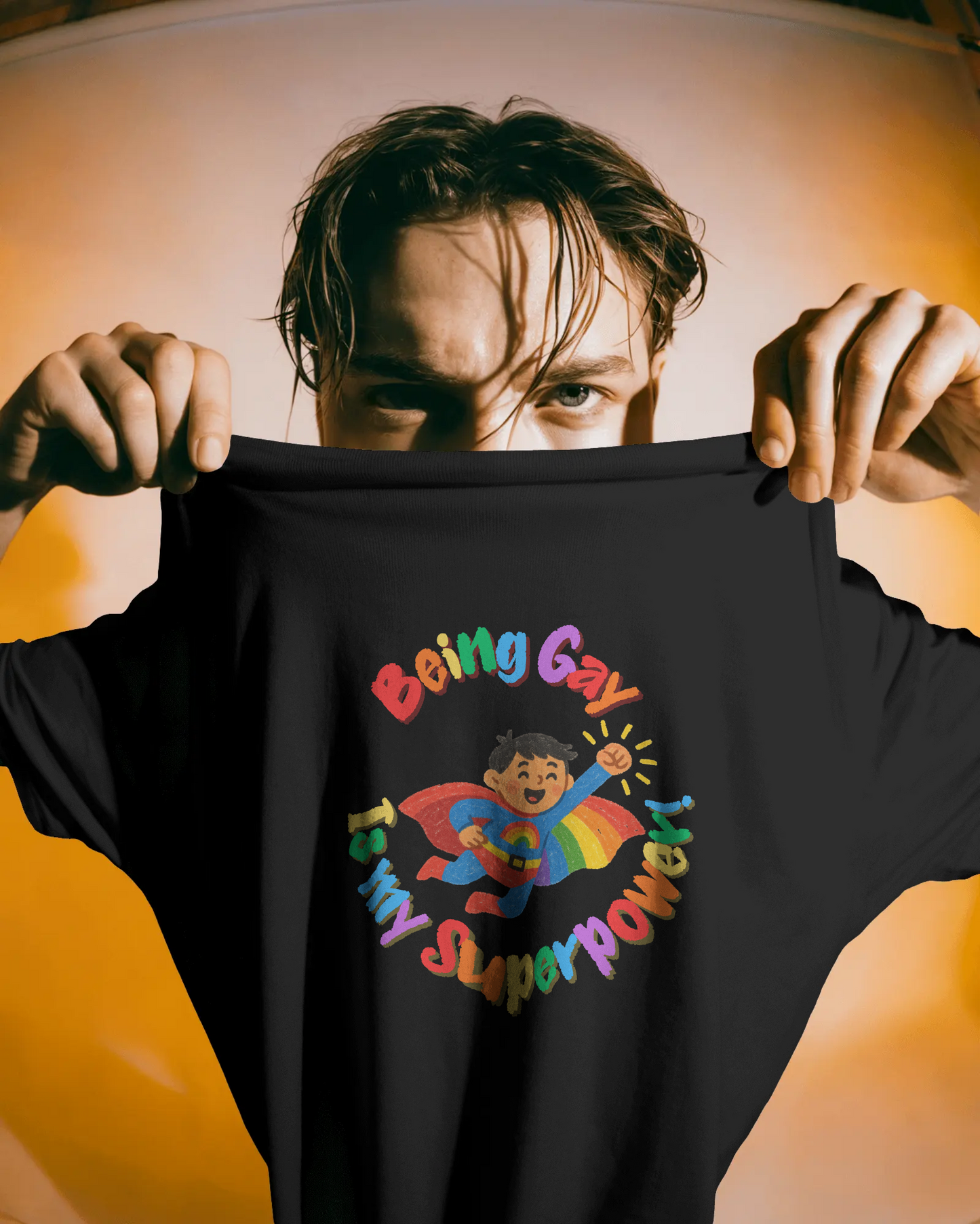 Being Gay is my Super Power - Tee Shirt LGBT