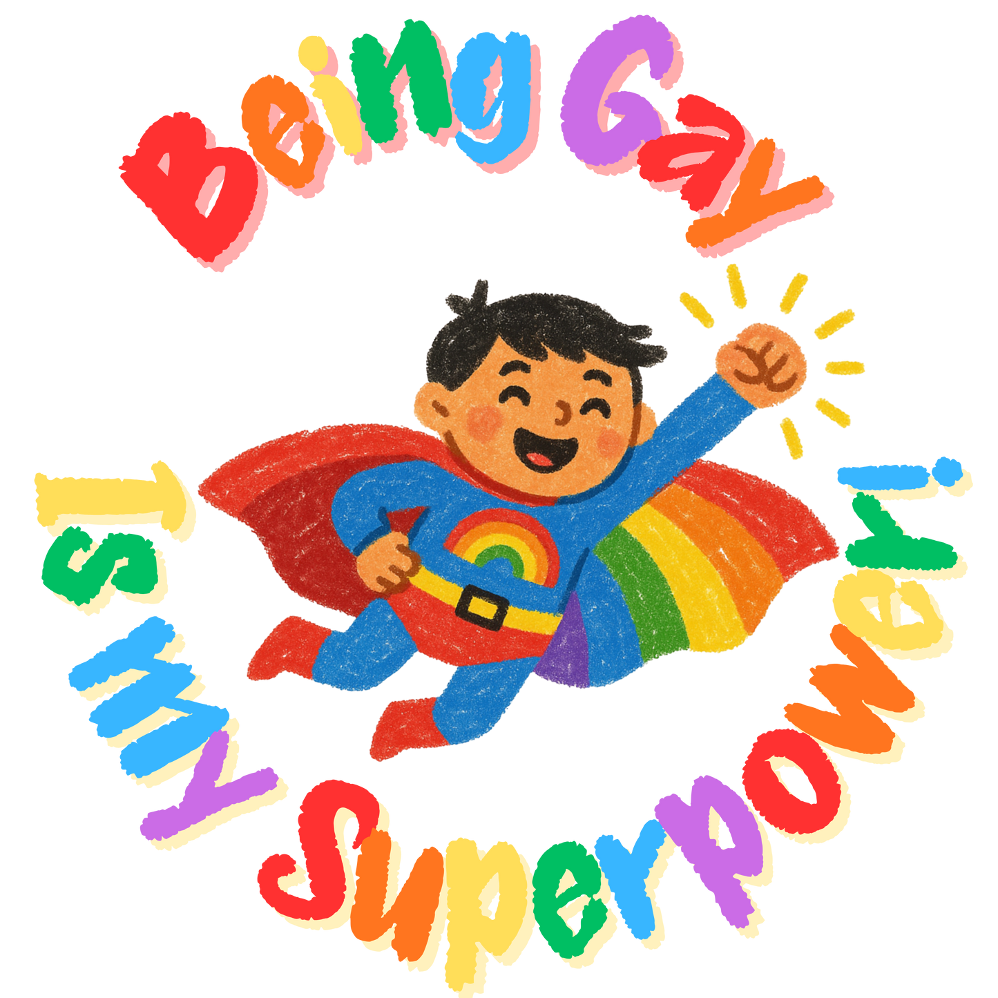 Being Gay is my Super Power - Tee Shirt LGBT