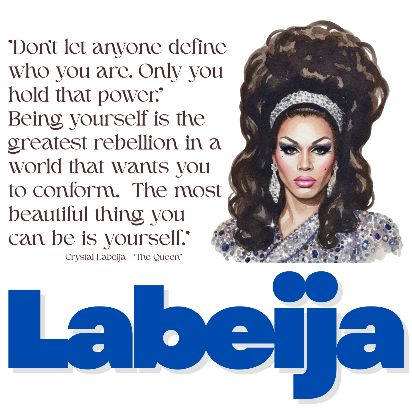 Crystal Labeija Ceramic Coffee Mug — Inspirational Quote - Queer Icon Series -  Drag Portrait from "The Queen" documentary, 11oz & 15oz