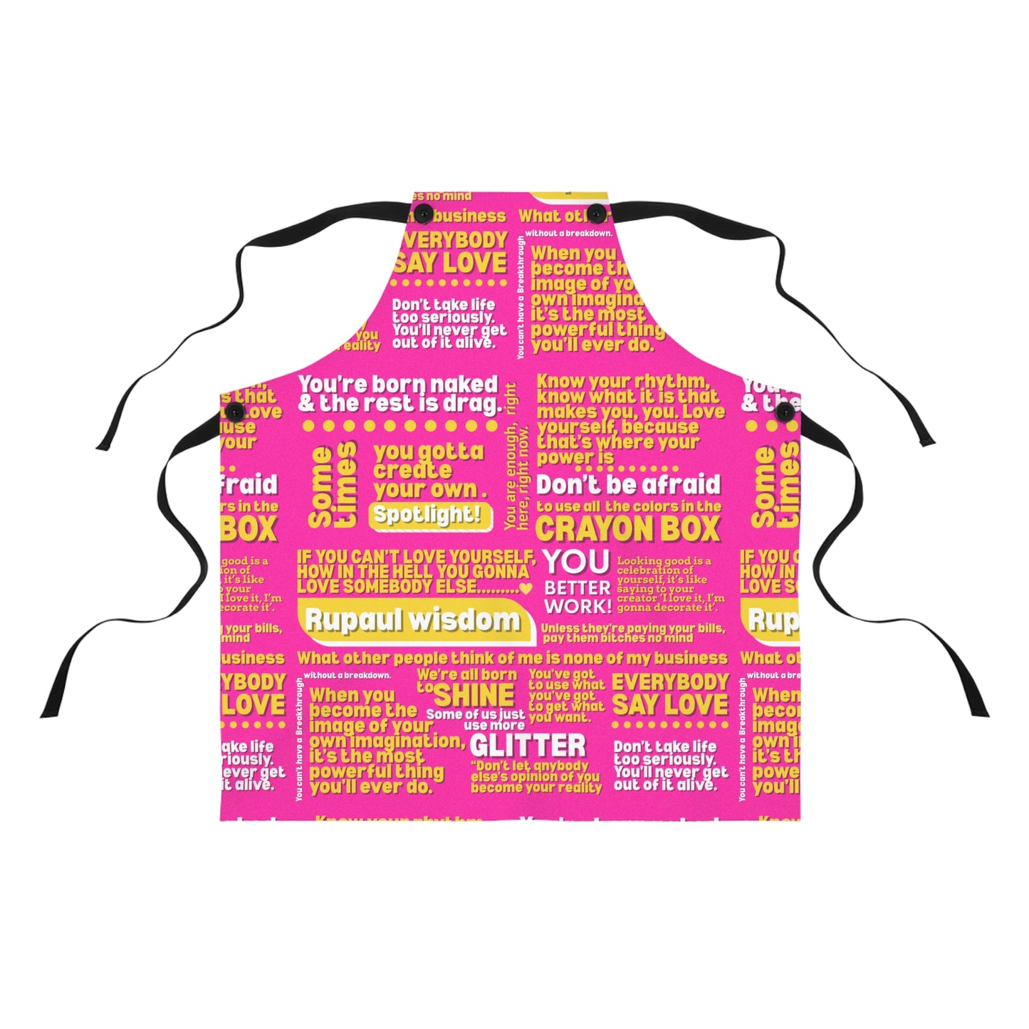 Vibrant Apron featuring Rupaul's most Inspiring Quote , Cooking Gift, Bakeware, Rupaul's Drag race Cooking Lover Gift, Artsy Apron, Rupaul Inspired Apron