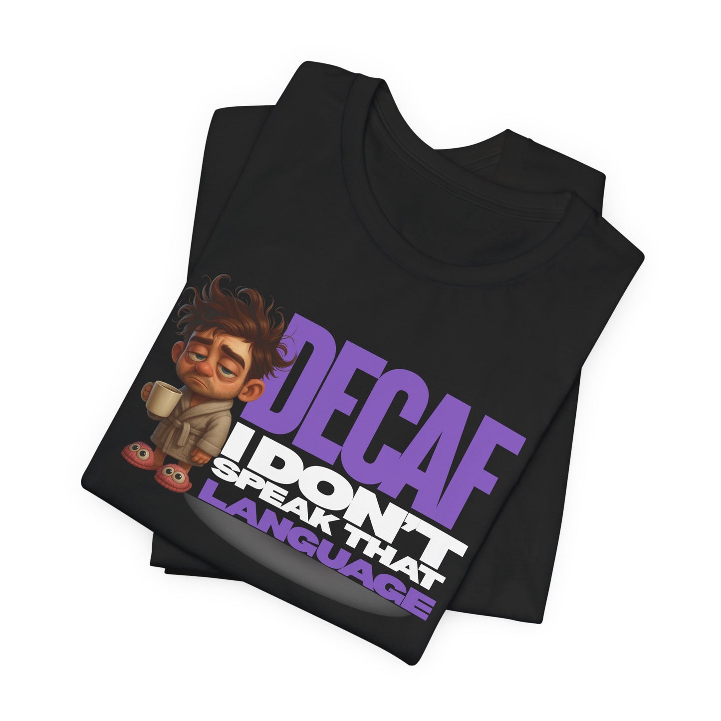 Black t-shirt with cartoon character and text 'DECAF I DON'T SPEAK THAT LANGUAGE' on a white background