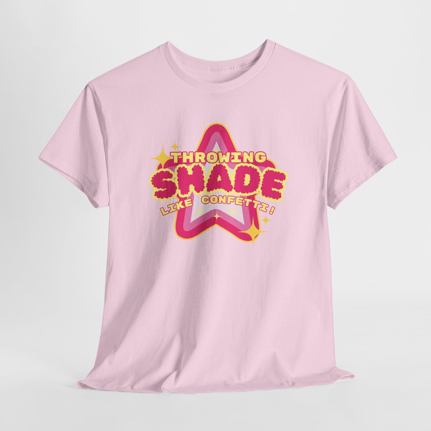 Throwing Shade like Confetti -  Unisex Heavy Cotton Tee, Trendy T-Shirt, Gift for Friends, Party Wear, Casual Outfit, Summer Style
