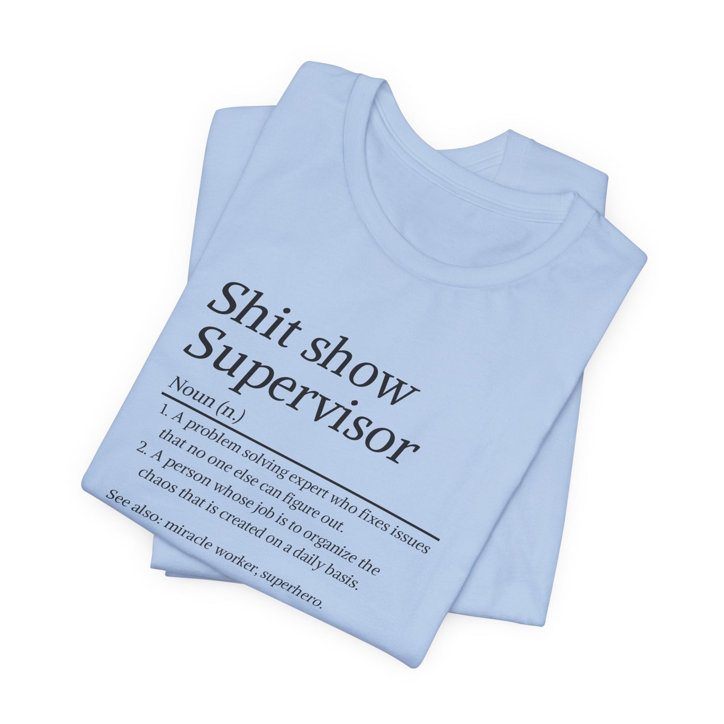 Light blue t-shirt with text design on a white background