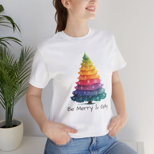 Festive LGBTQ+ Short Sleeve Tee, Be Merry & Gay T-Shirt, Pride Apparel, Christmas Gift, Holiday Top, Unisex Graphic Tee.