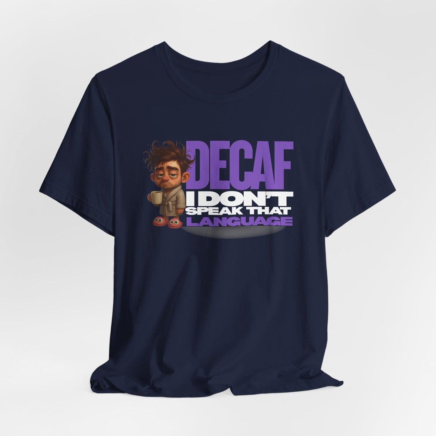 Navy blue t-shirt with cartoon character and text 'DECAF I DON'T SPEAK THAT LANGUAGE' on a white background
