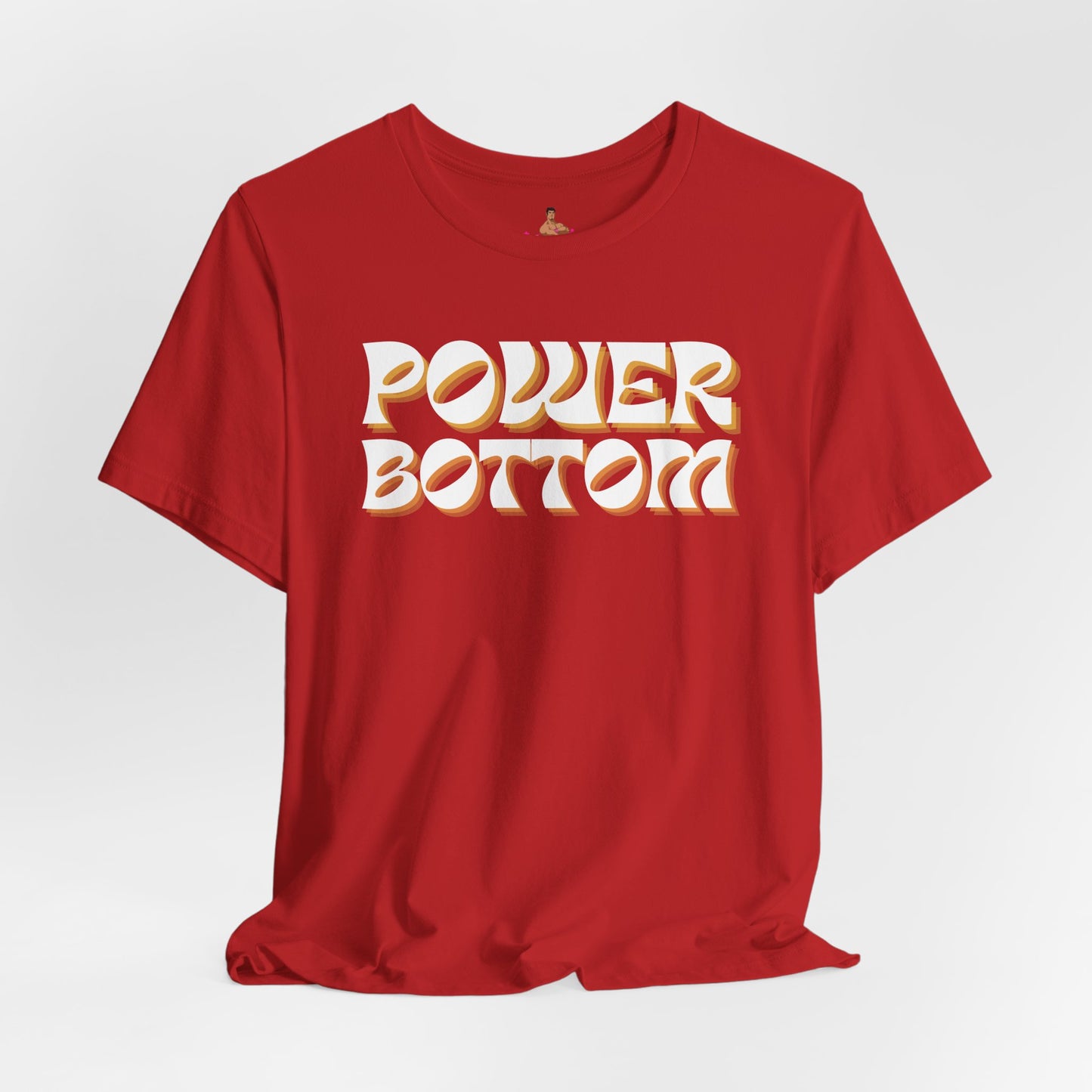Power Bottom - LGBT kink positive  Unisex Short Sleeve Tee, LGBTQ+ Pride Clothing, Funny Graphic Shirt, Birthday Gift, Casual Everyday Wear