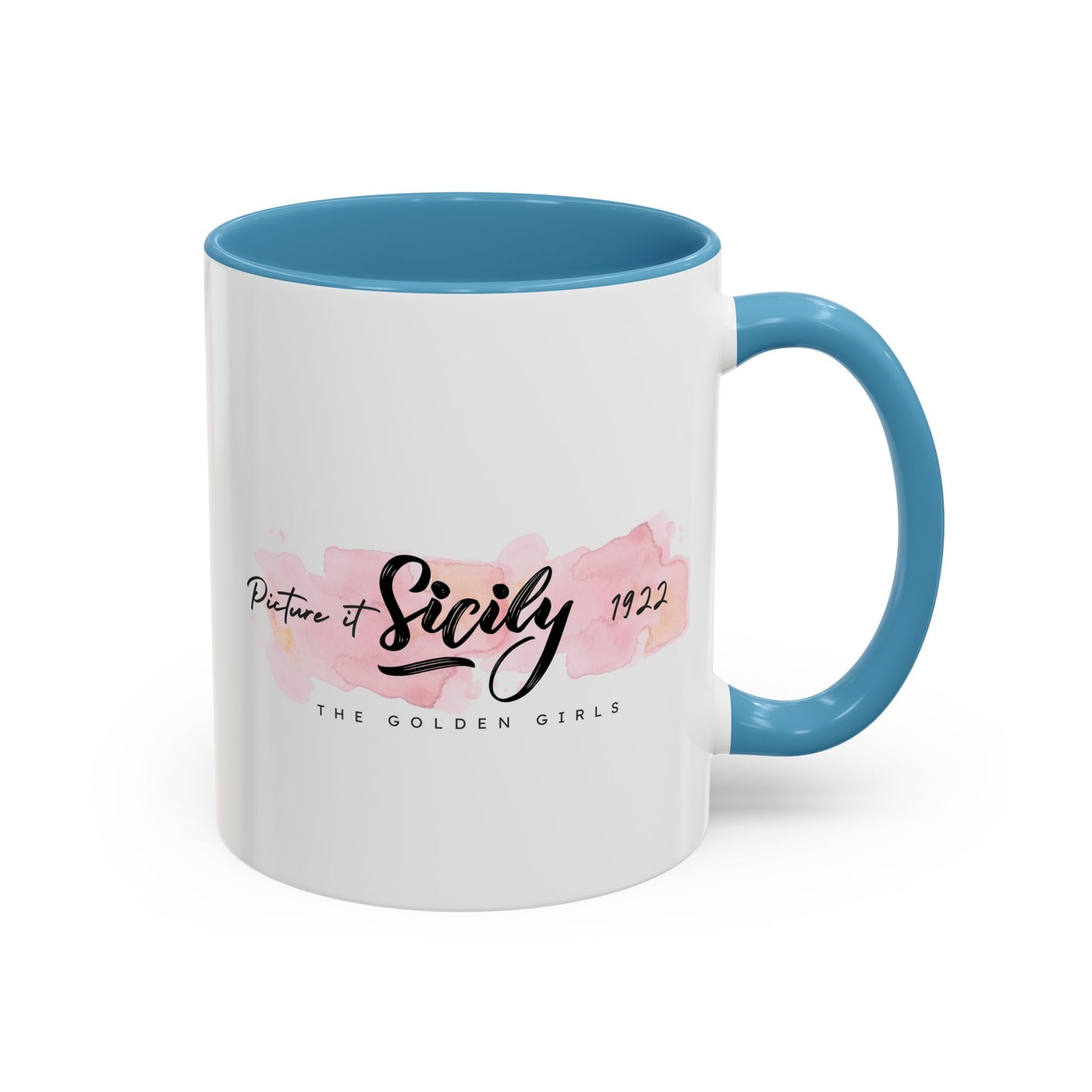 Picture it, Sicily 1922- Golden Girls Accent Coffee Mug