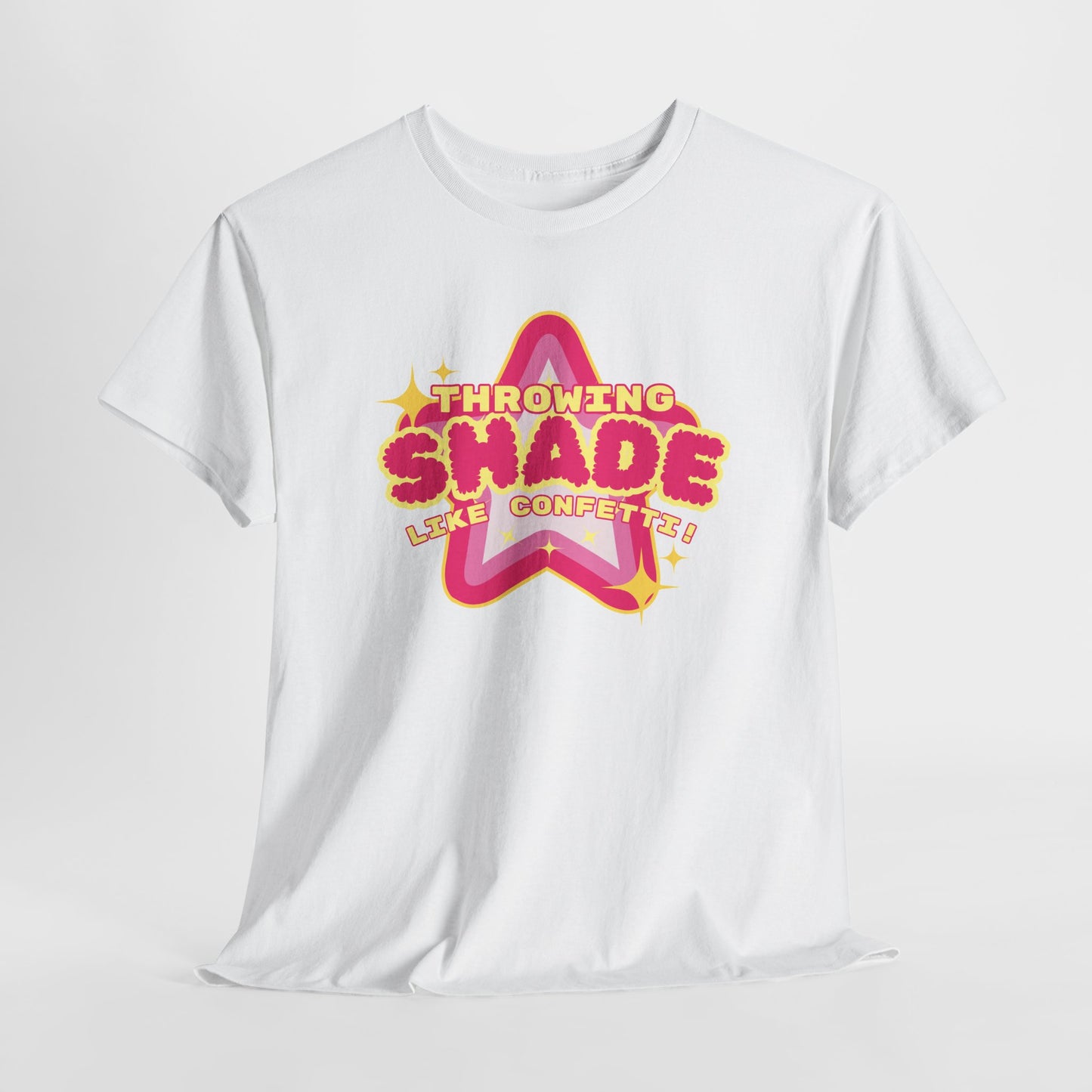 Throwing Shade like Confetti -  Unisex Heavy Cotton Tee, Trendy T-Shirt, Gift for Friends, Party Wear, Casual Outfit, Summer Style