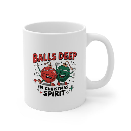 Balls Deep in the Christmas Spirit -Funny Holiday Coffee Mugs, Christmas Gift, Ceramic Cups, Humorous Drinkware, Festive Kitchen Accessories, Unique Gift Idea