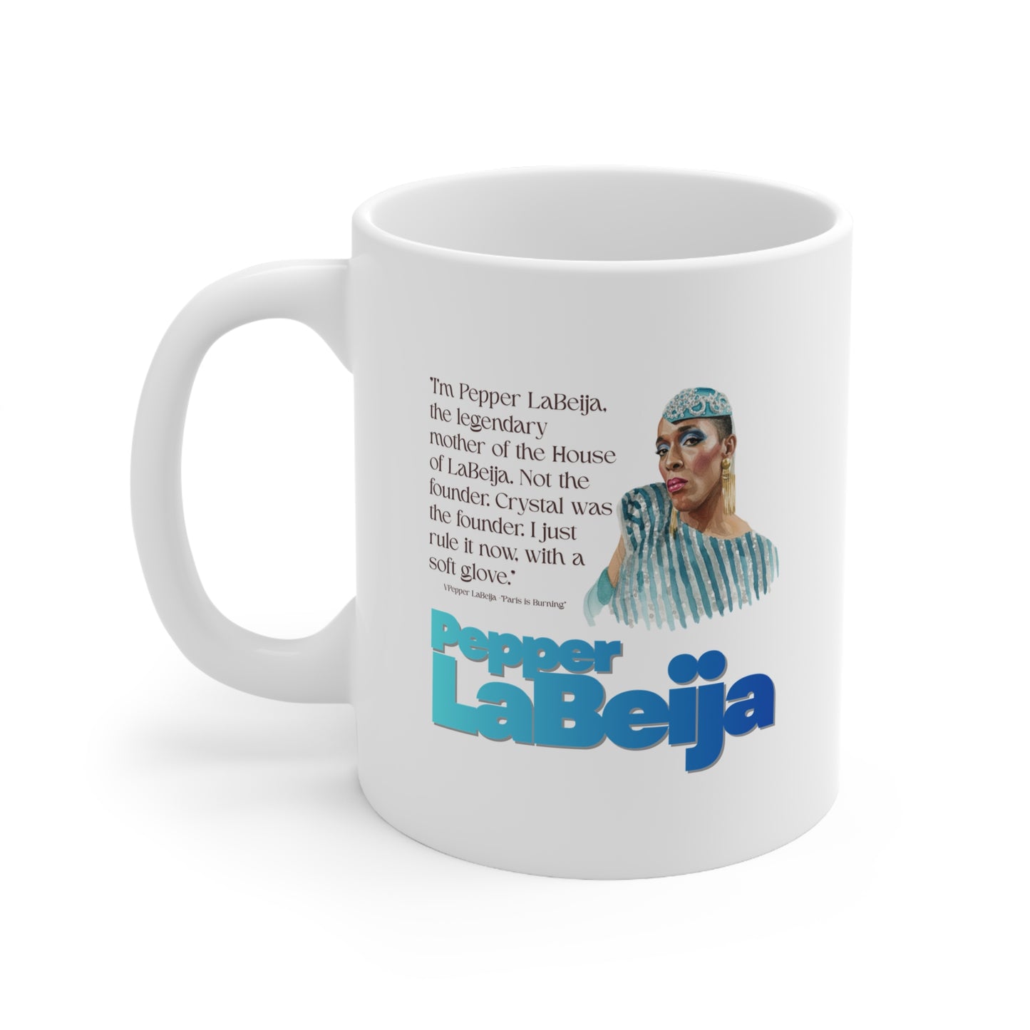 Pepper LaBeija Tribute Mug —Queer Icon Series -Ceramic Coffee Cup (11oz & 15oz) Paris is burning