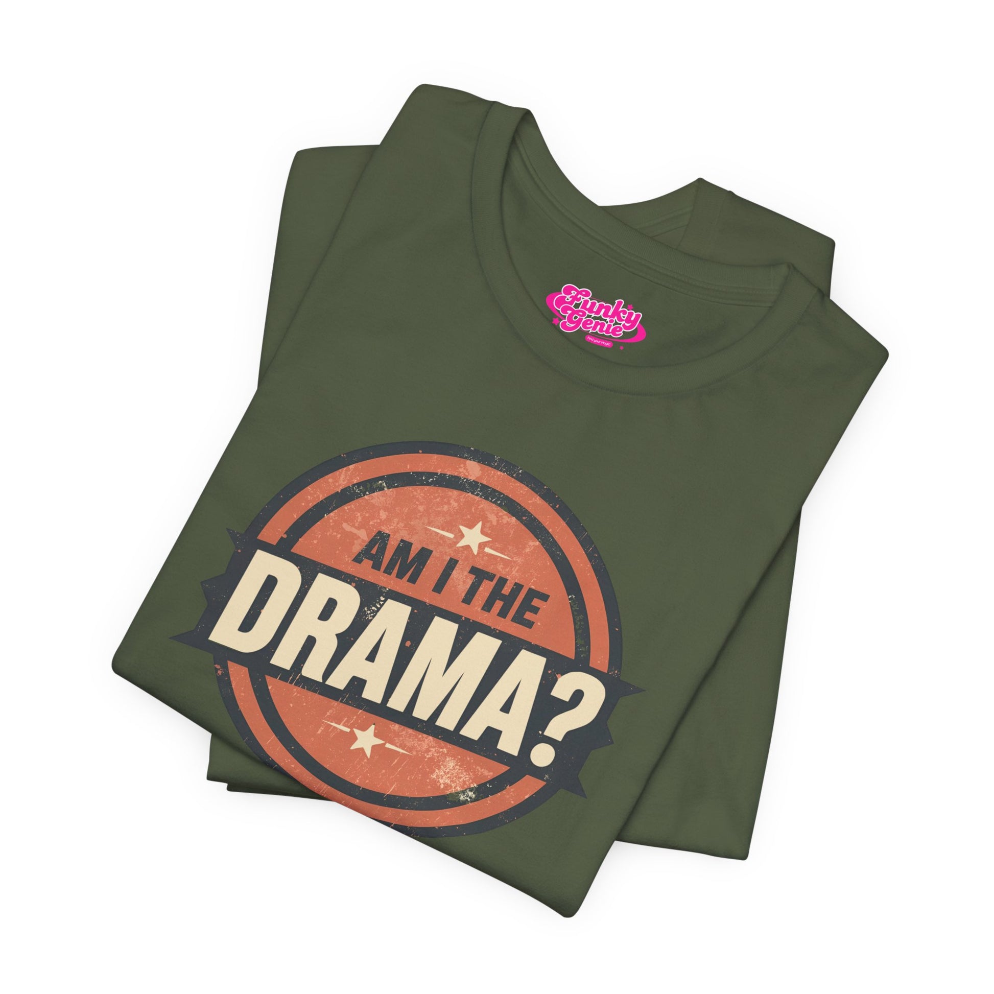 Circular logo with 'Am I The Drama?' text on a white background Am I the Drama? - Short Sleeve Tee - Funny T-Shirt for Social Events, Gift for Friends, Casual Wear, Birthday Present, and Drama Lovers