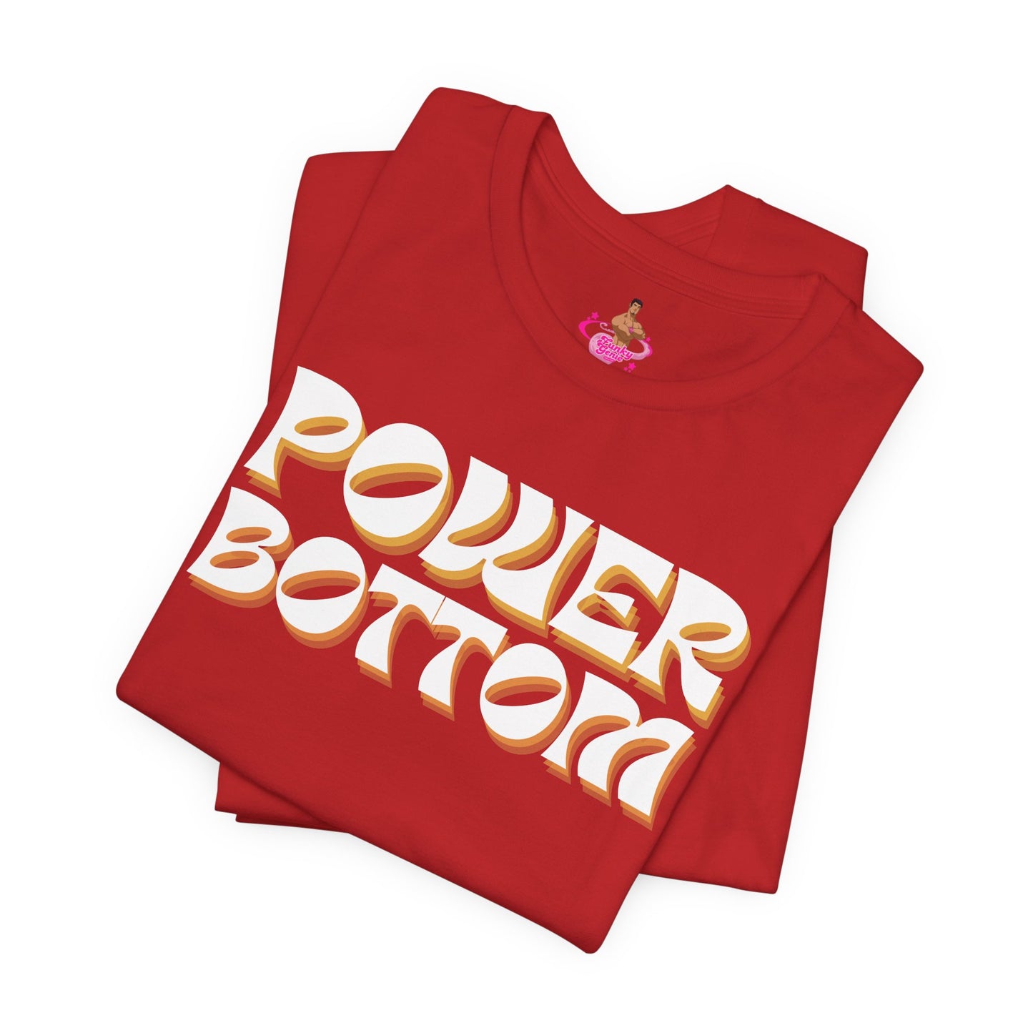 Power Bottom - LGBT kink positive  Unisex Short Sleeve Tee, LGBTQ+ Pride Clothing, Funny Graphic Shirt, Birthday Gift, Casual Everyday Wear